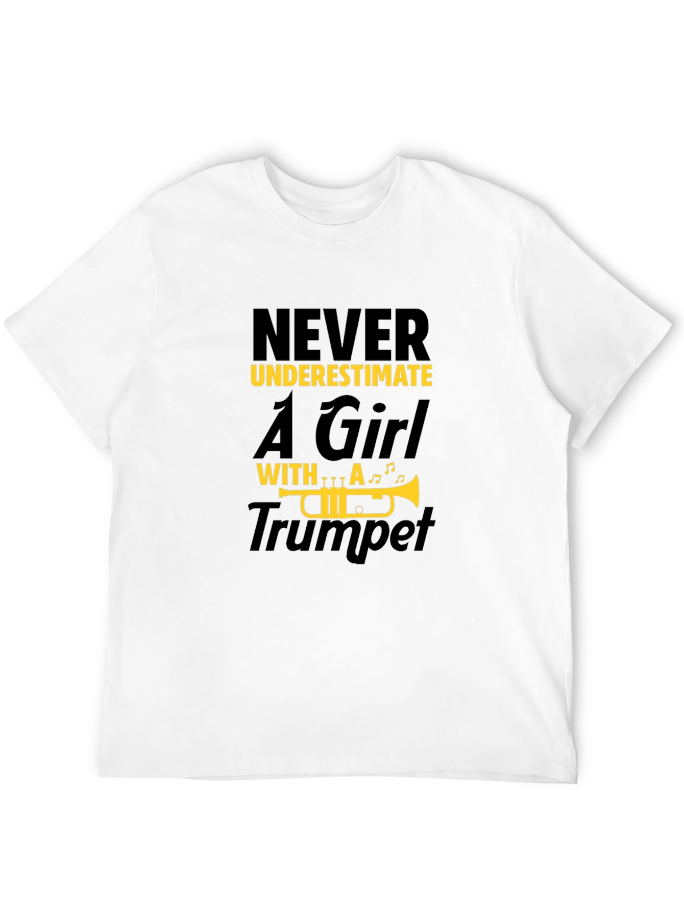 Never Underestimate A Girl With A Trumpet T-Shirt