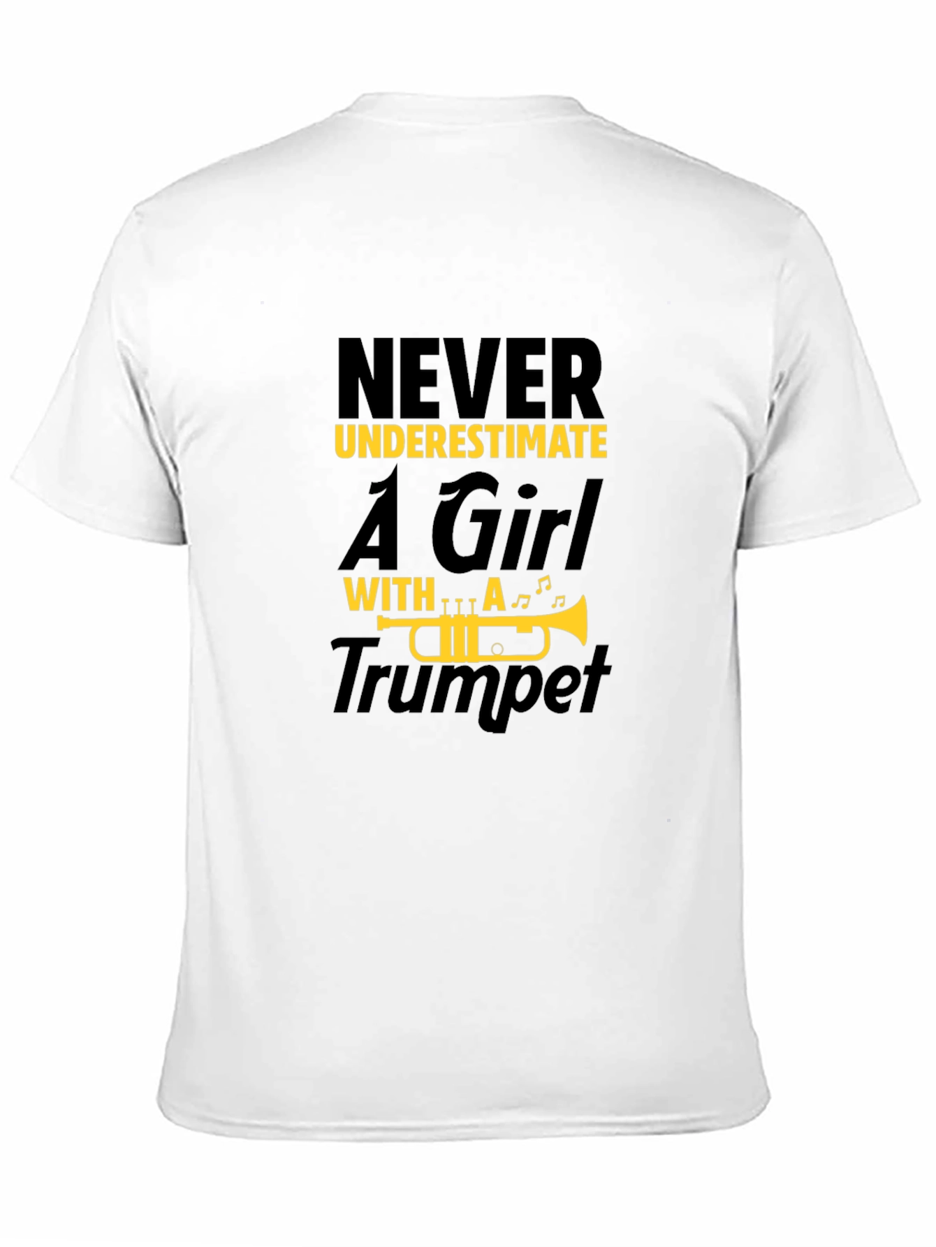 Never Underestimate A Girl With A Trumpet T-Shirt