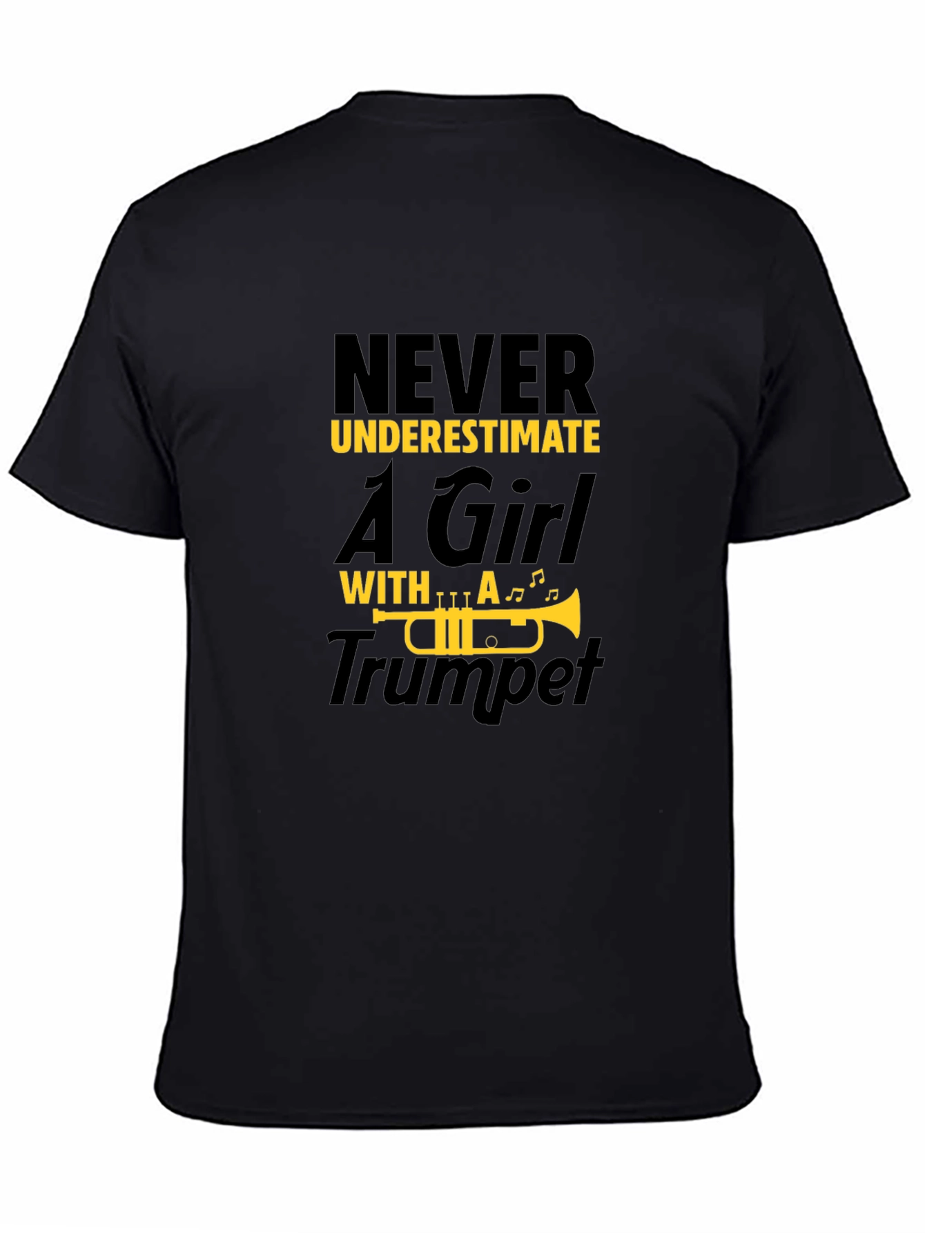 Never Underestimate A Girl With A Trumpet T-Shirt