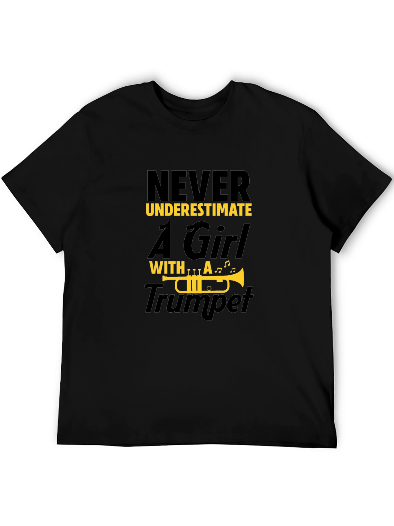 Never Underestimate A Girl With A Trumpet T-Shirt