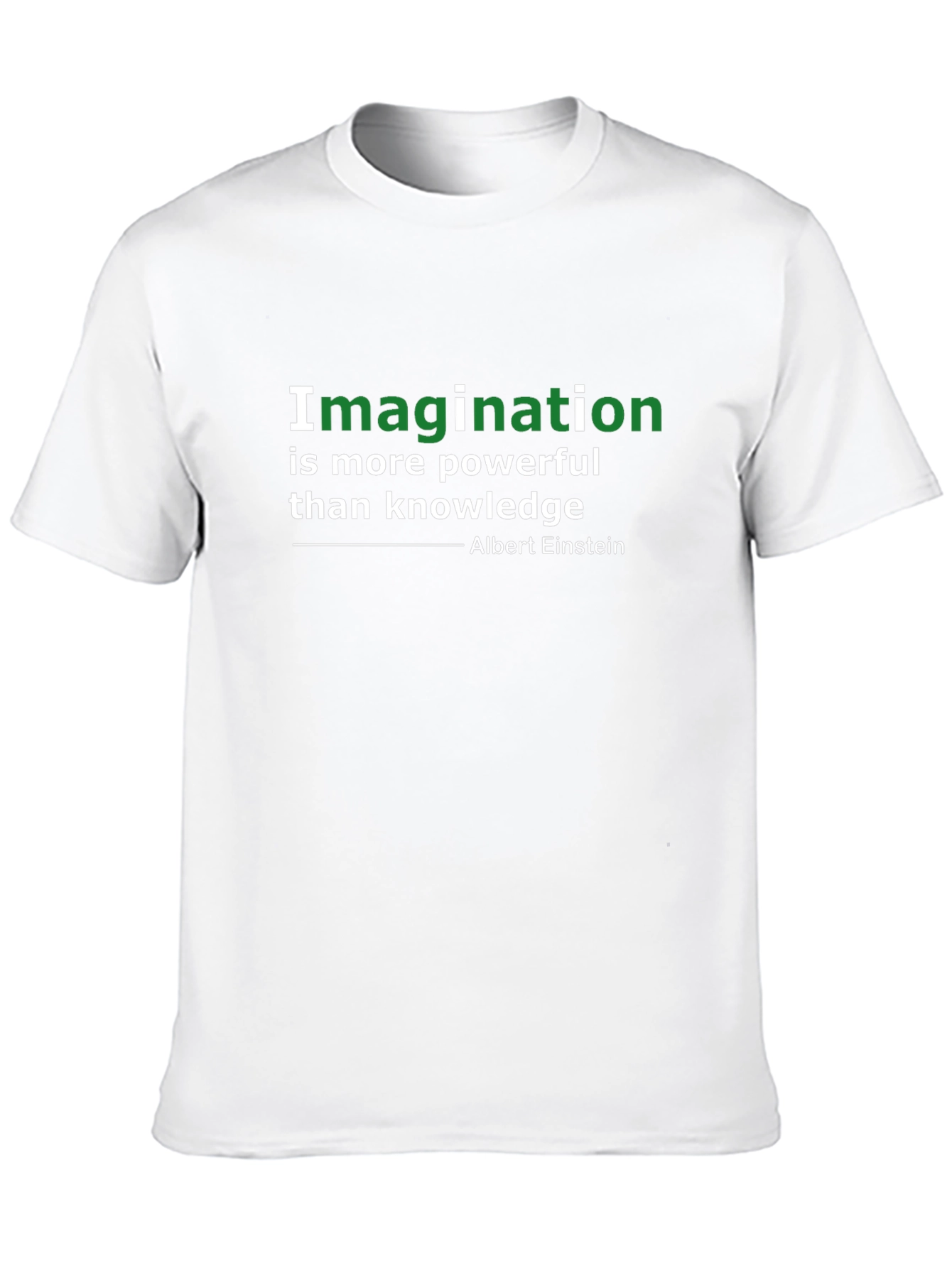 Imagination is More Powerful T-Shirt