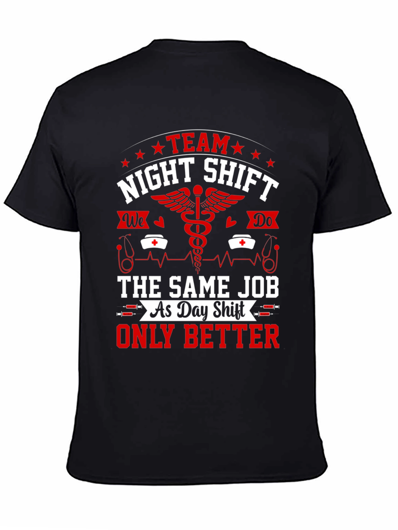 Night Shift Team T-Shirt - Nurse/Medical Humor