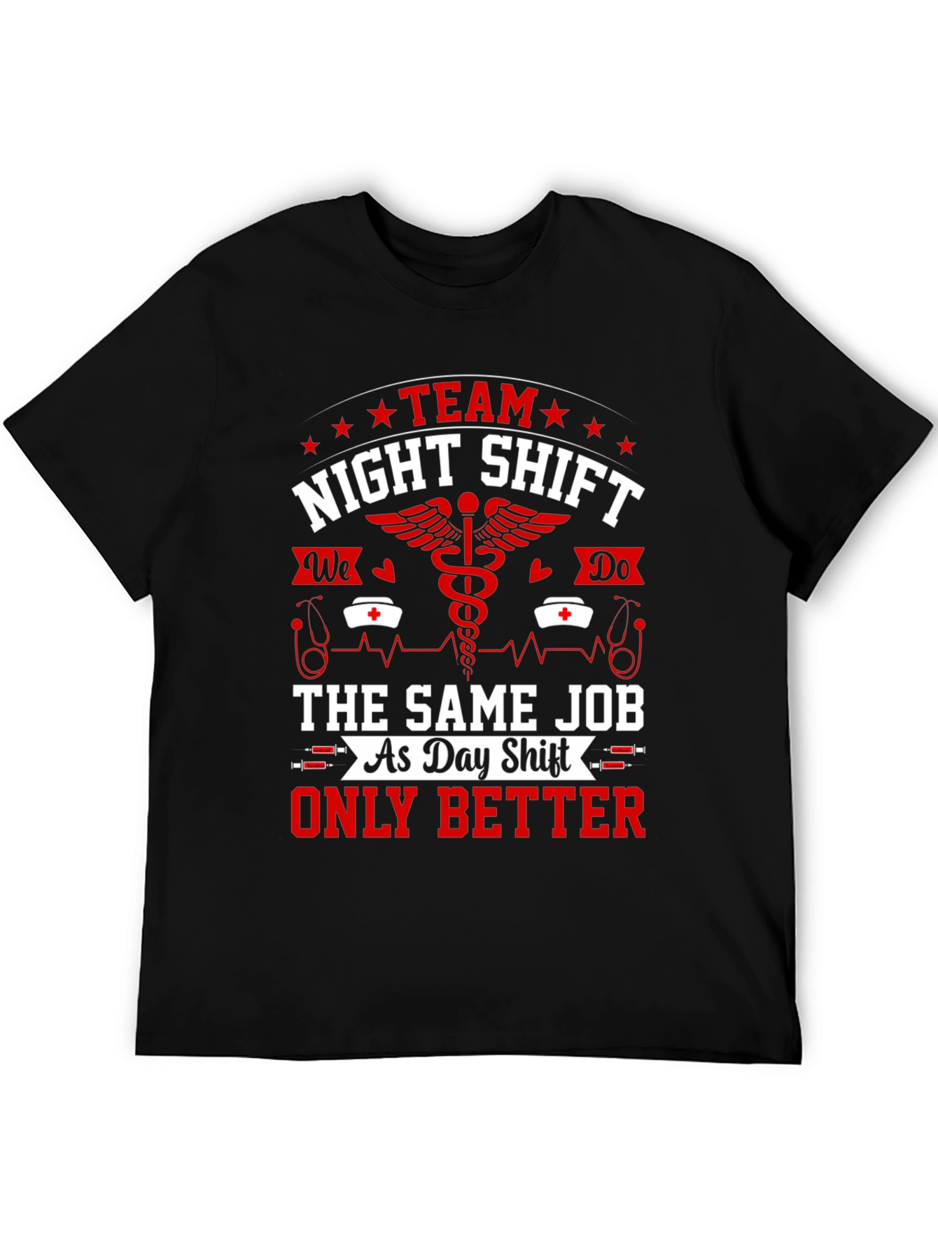 Night Shift Team T-Shirt - Nurse/Medical Humor