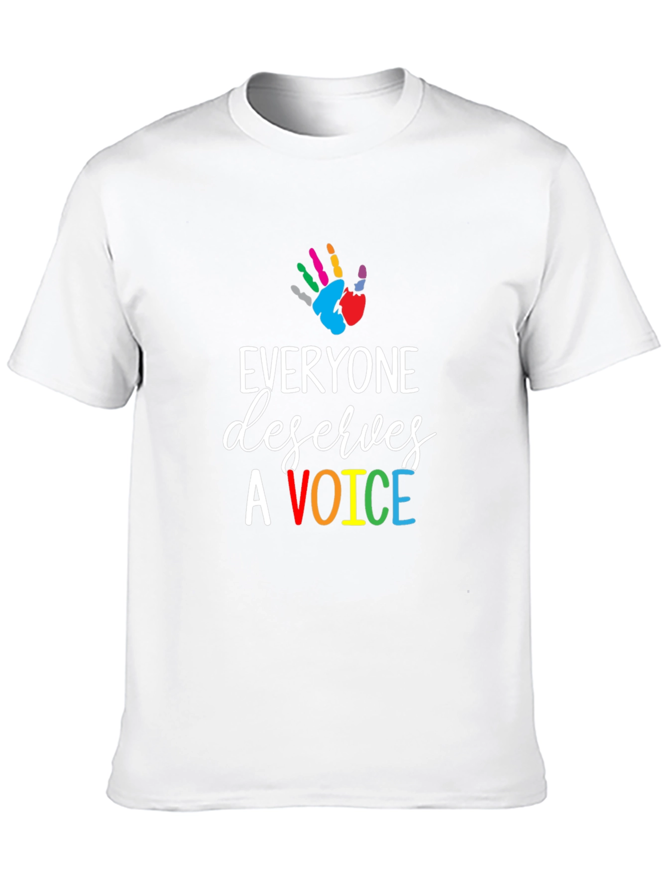 Everyone Deserves a Voice T-Shirt