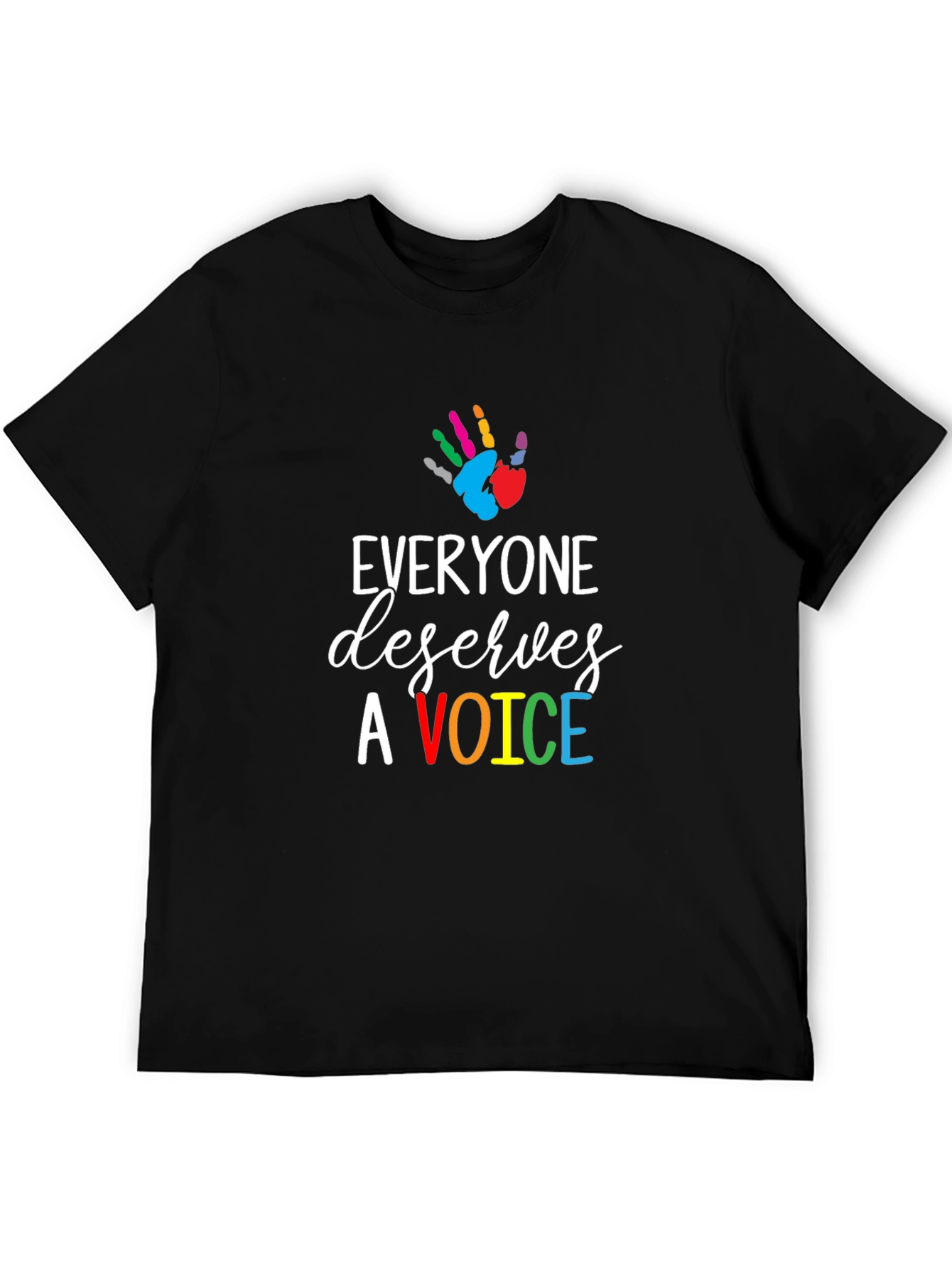 Everyone Deserves a Voice T-Shirt