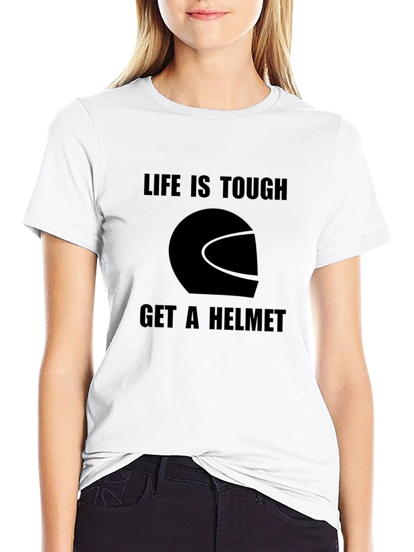 Life Is Tough Get A Helmet Graphic T-Shirt