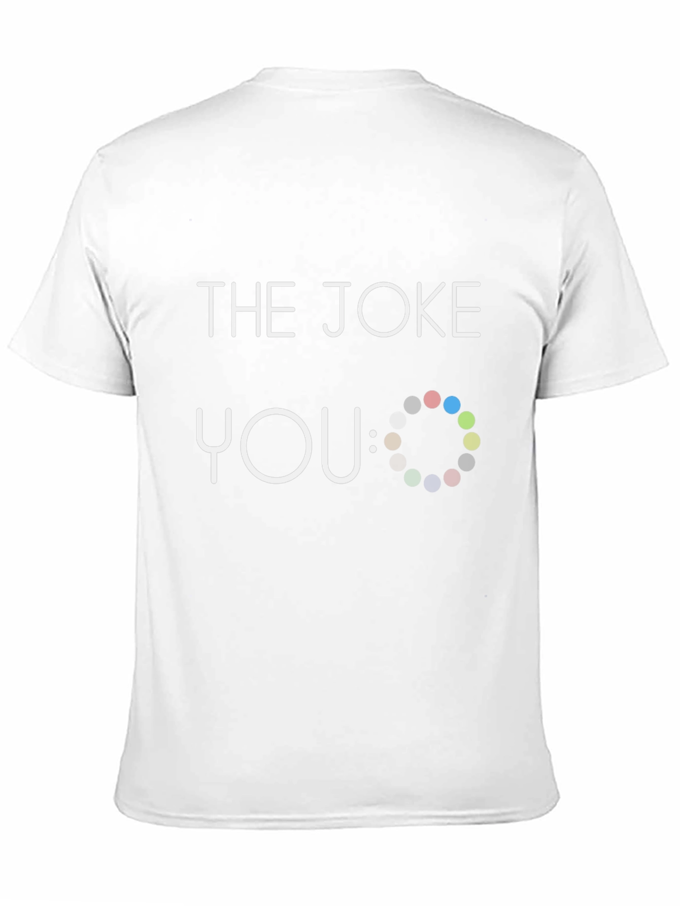 Funny The Joke: You Graphic Novelty Black T-Shirt