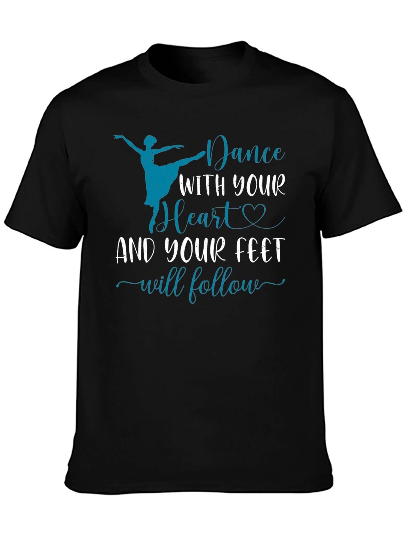 Dance With Your Heart Graphic Tee