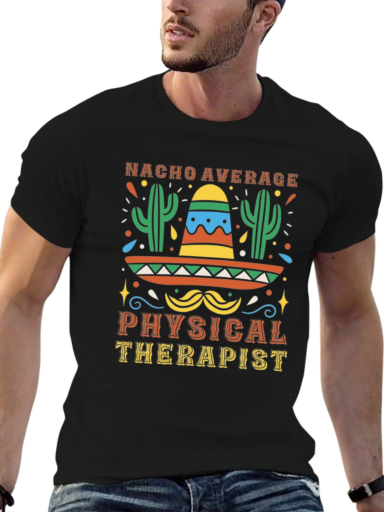 Nacho Average Physical Therapist T-Shirt