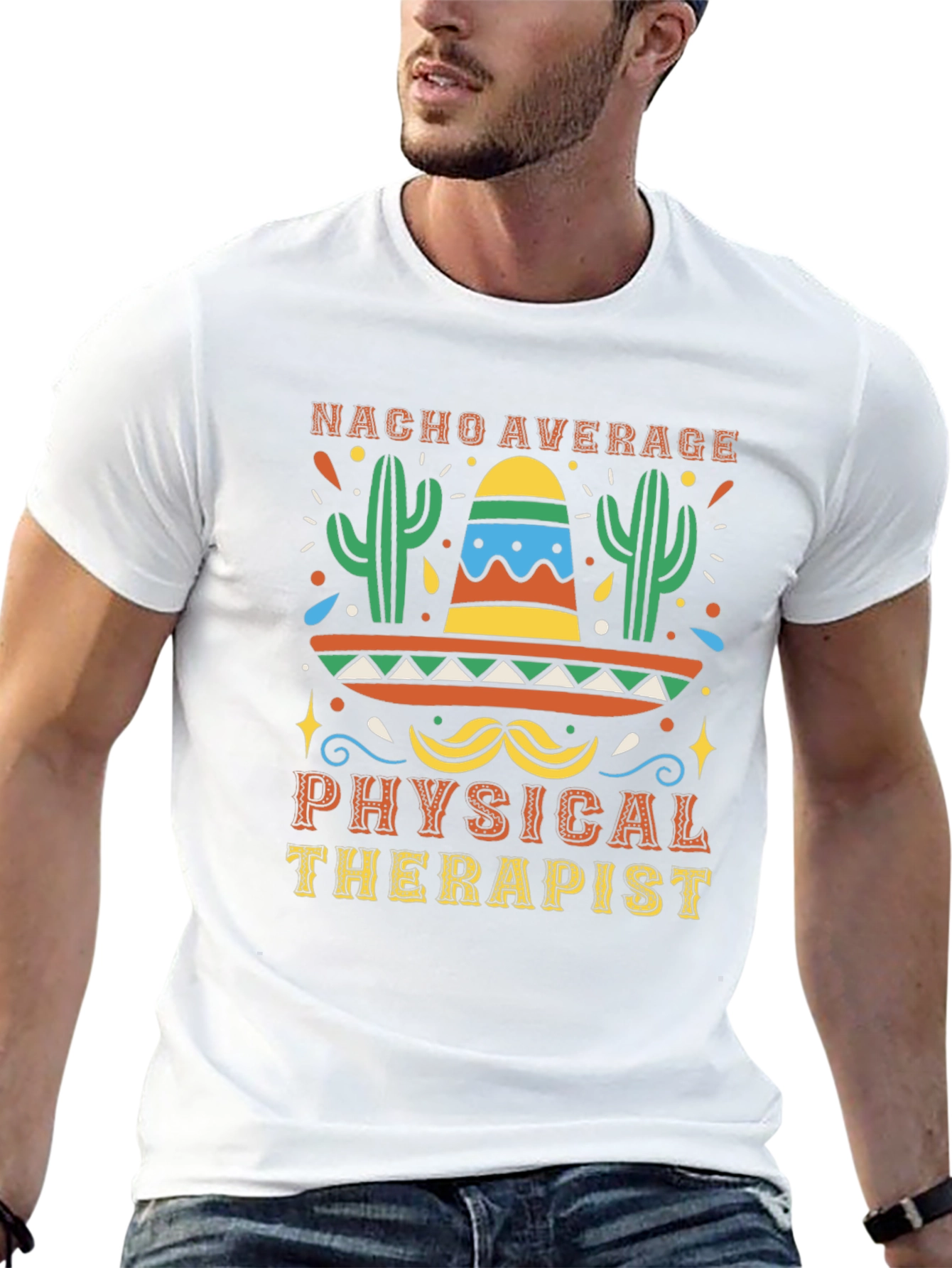 Nacho Average Physical Therapist T-Shirt