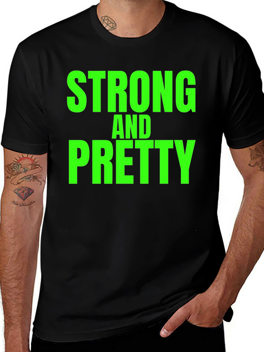 Strong and Pretty Graphic T-Shirt