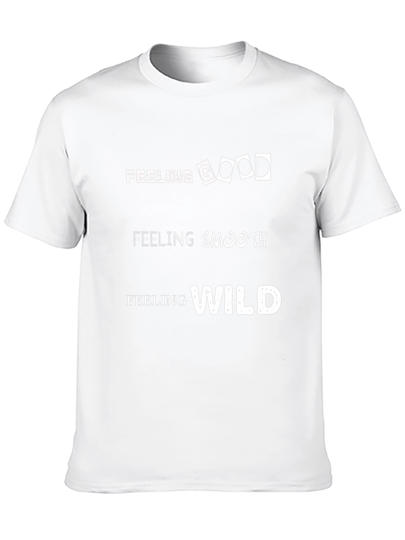 Feeling Good Smooth Wild T-Shirt