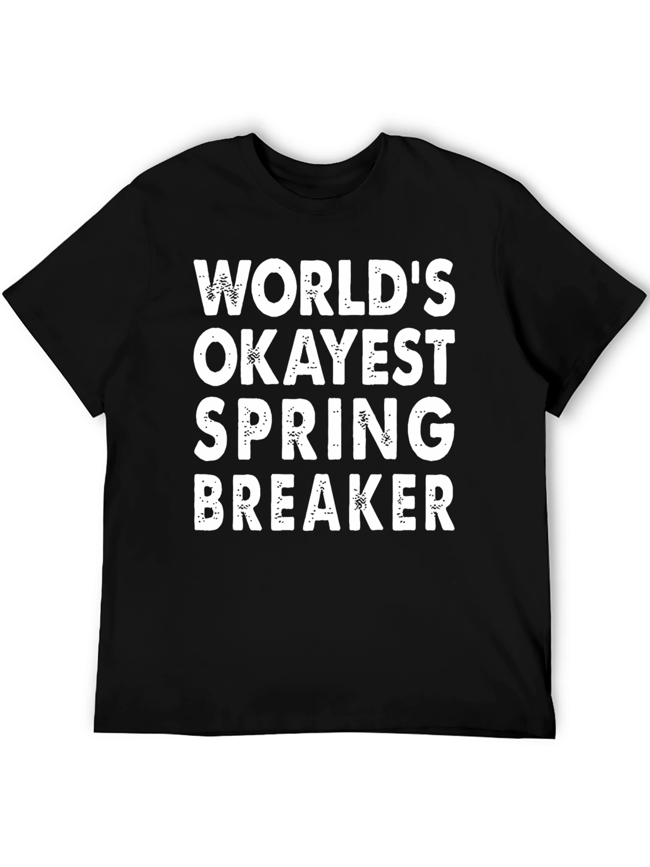 Worlds Okayest Spring Breaker Graphic T-Shirt