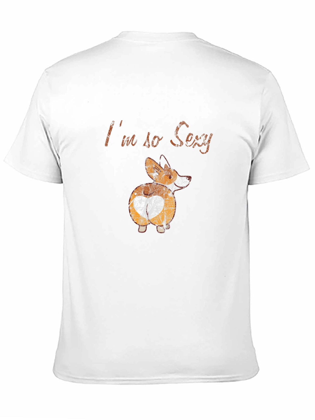 Im so Sexy Corgi T-Shirt
