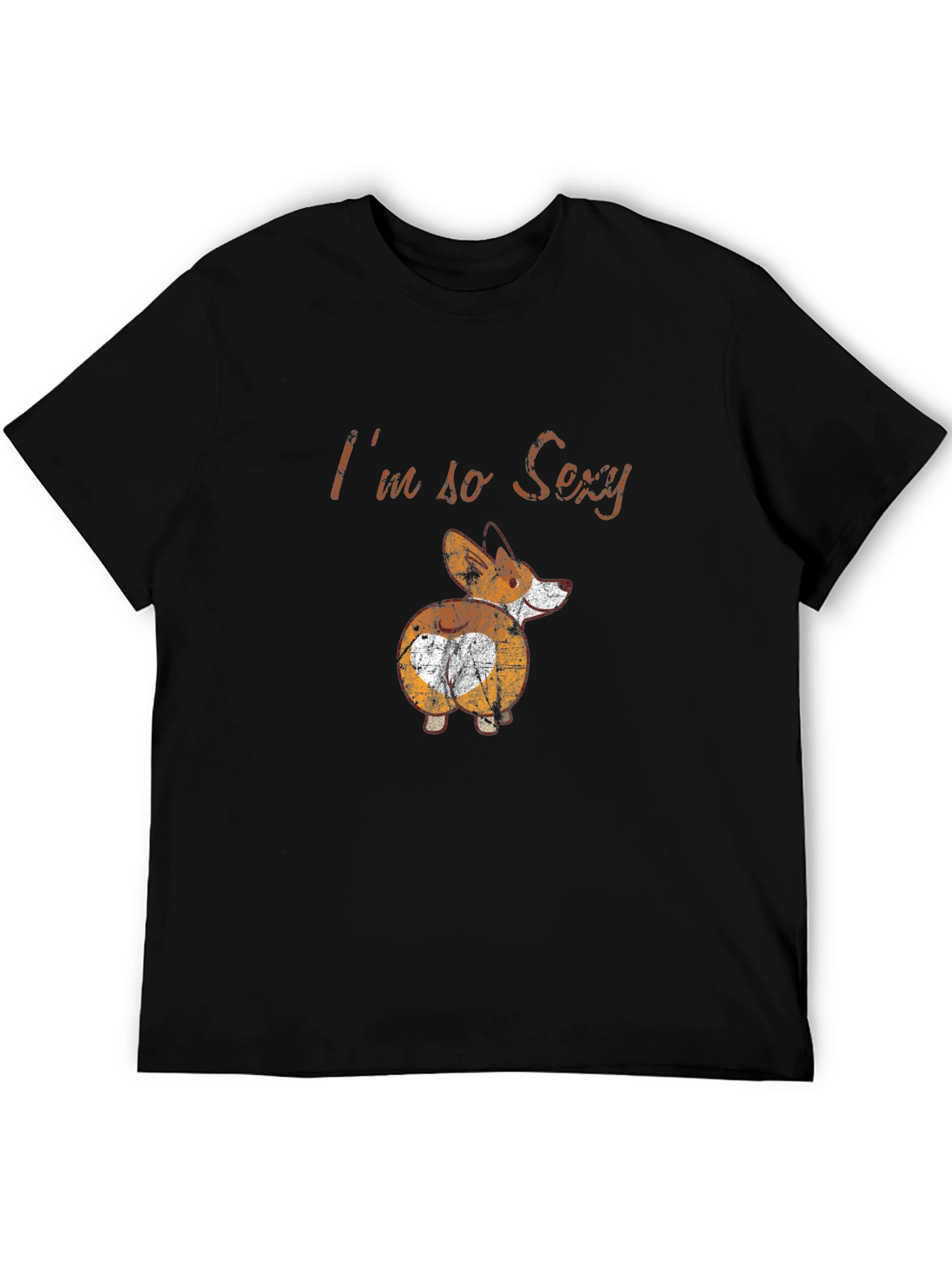 Im so Sexy Corgi T-Shirt