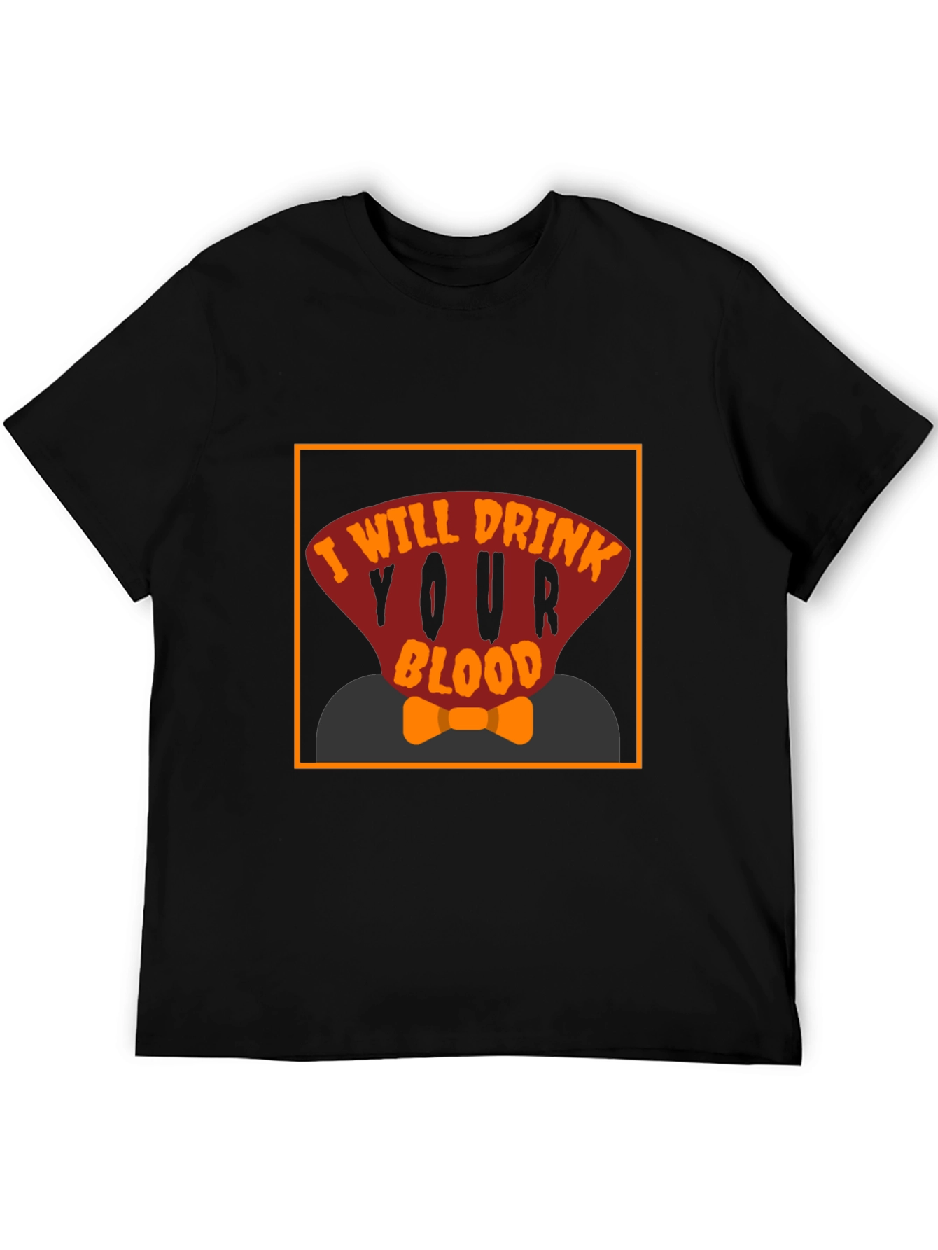 I Will Drink Your Blood T-Shirt