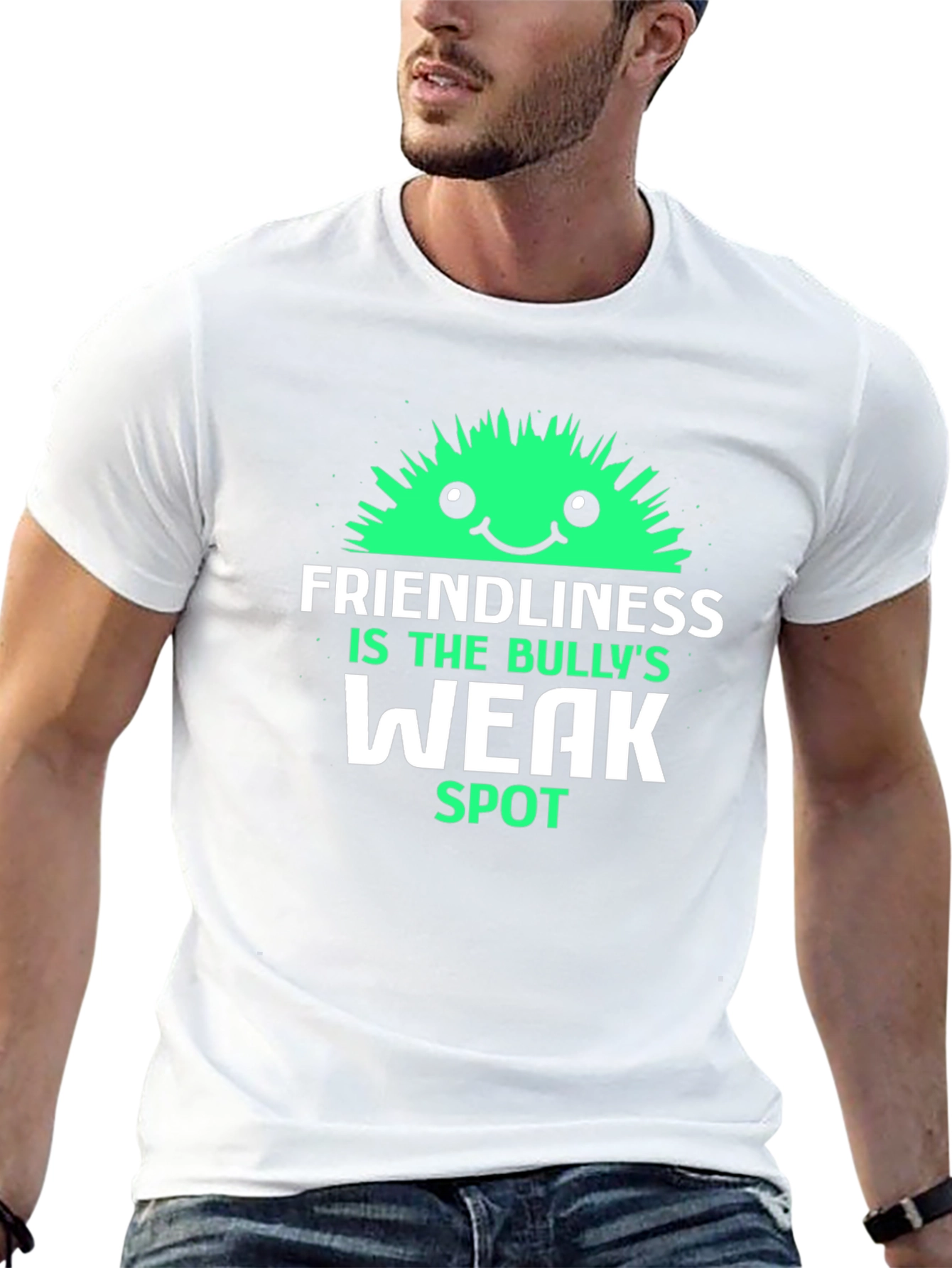 Friendliness is The Bullys Weak Spot T-Shirt