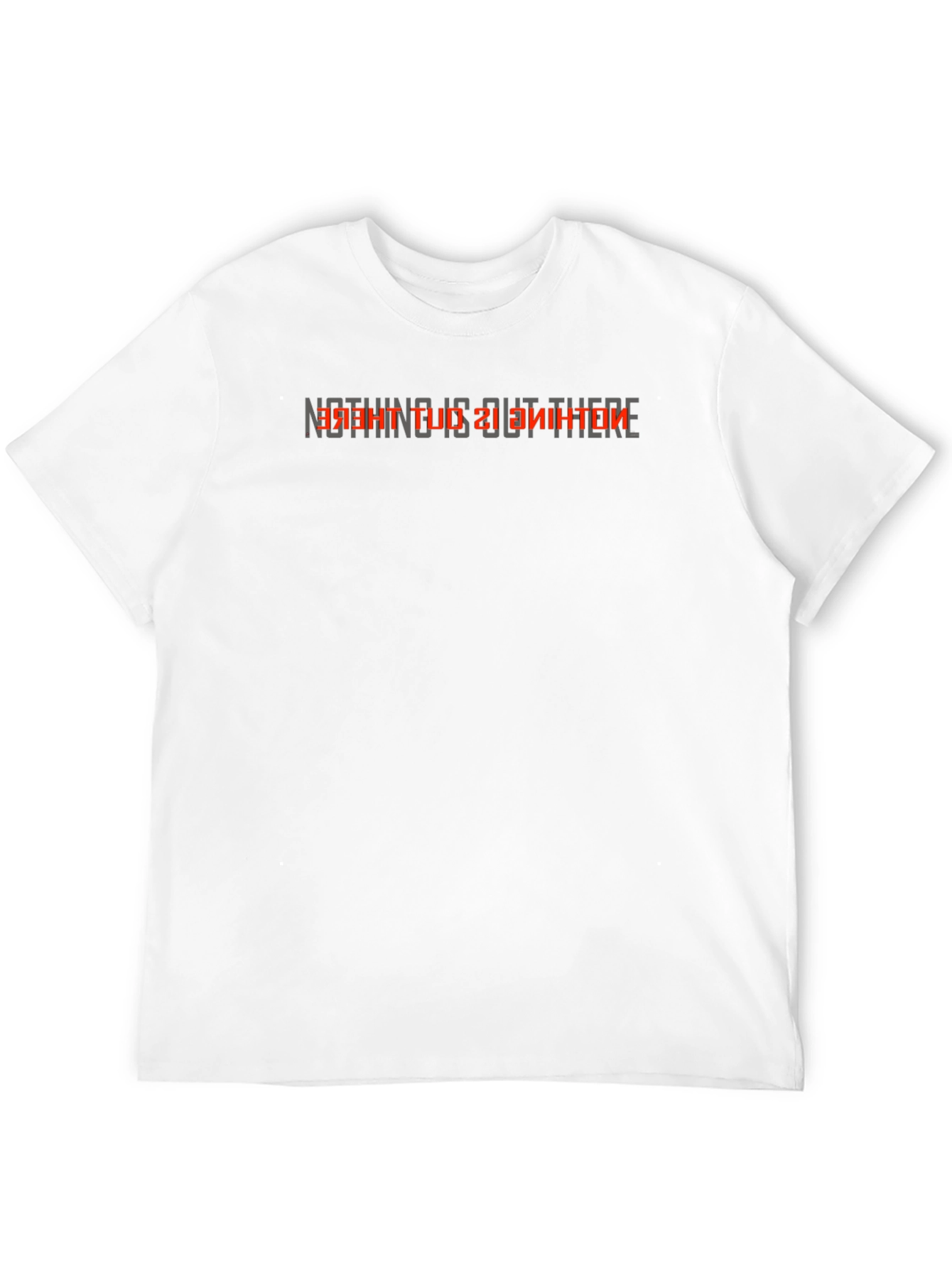 Nothing is Out There Graphic Tee
