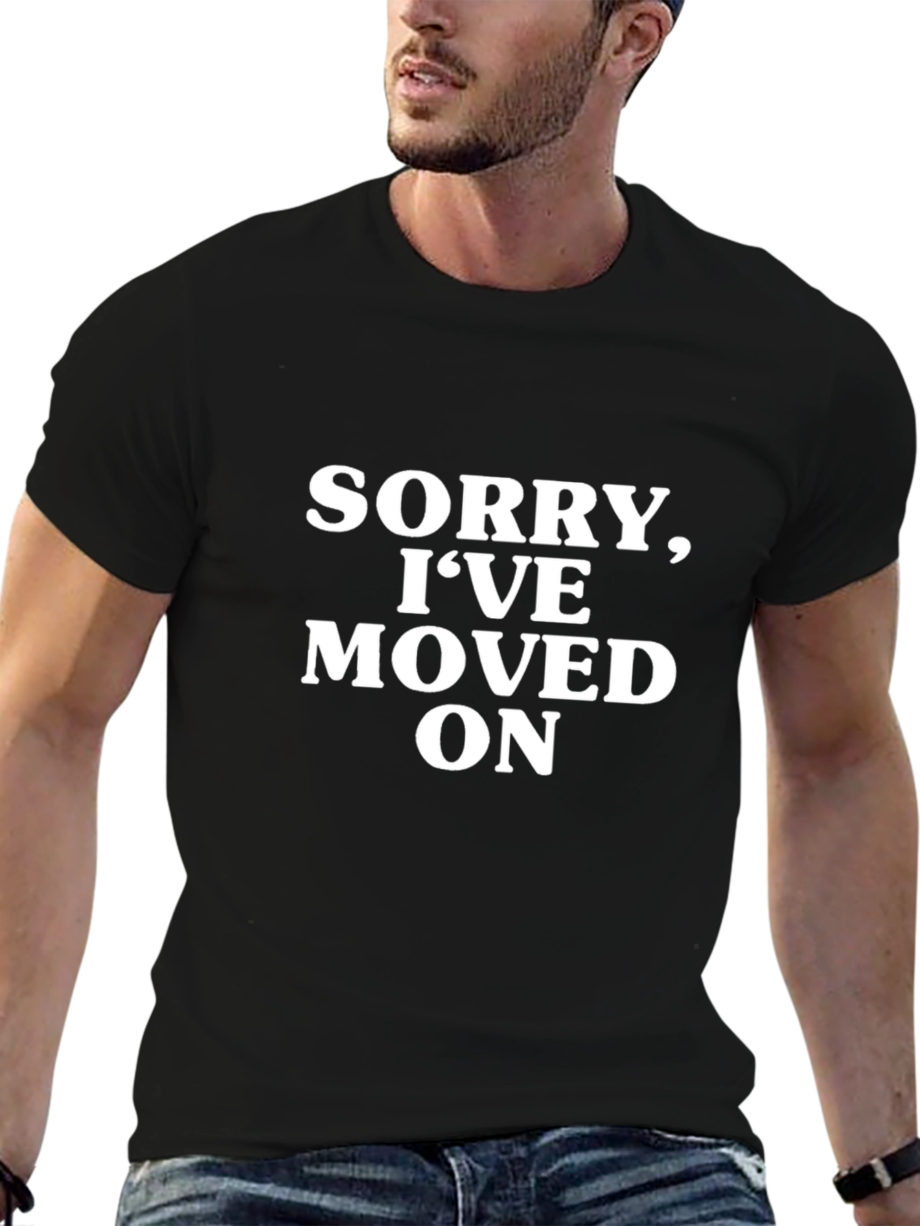 Sorry Ive Moved On Graphic T-Shirt