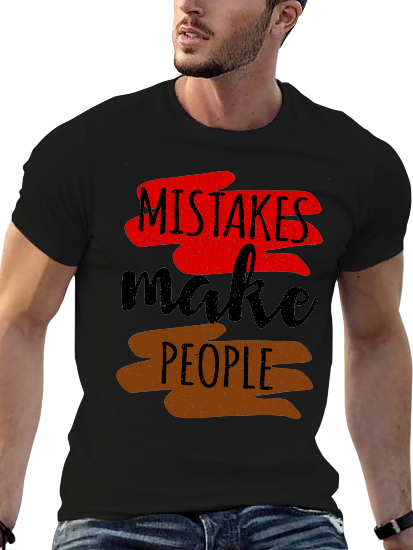 Mistakes Make People T-Shirt