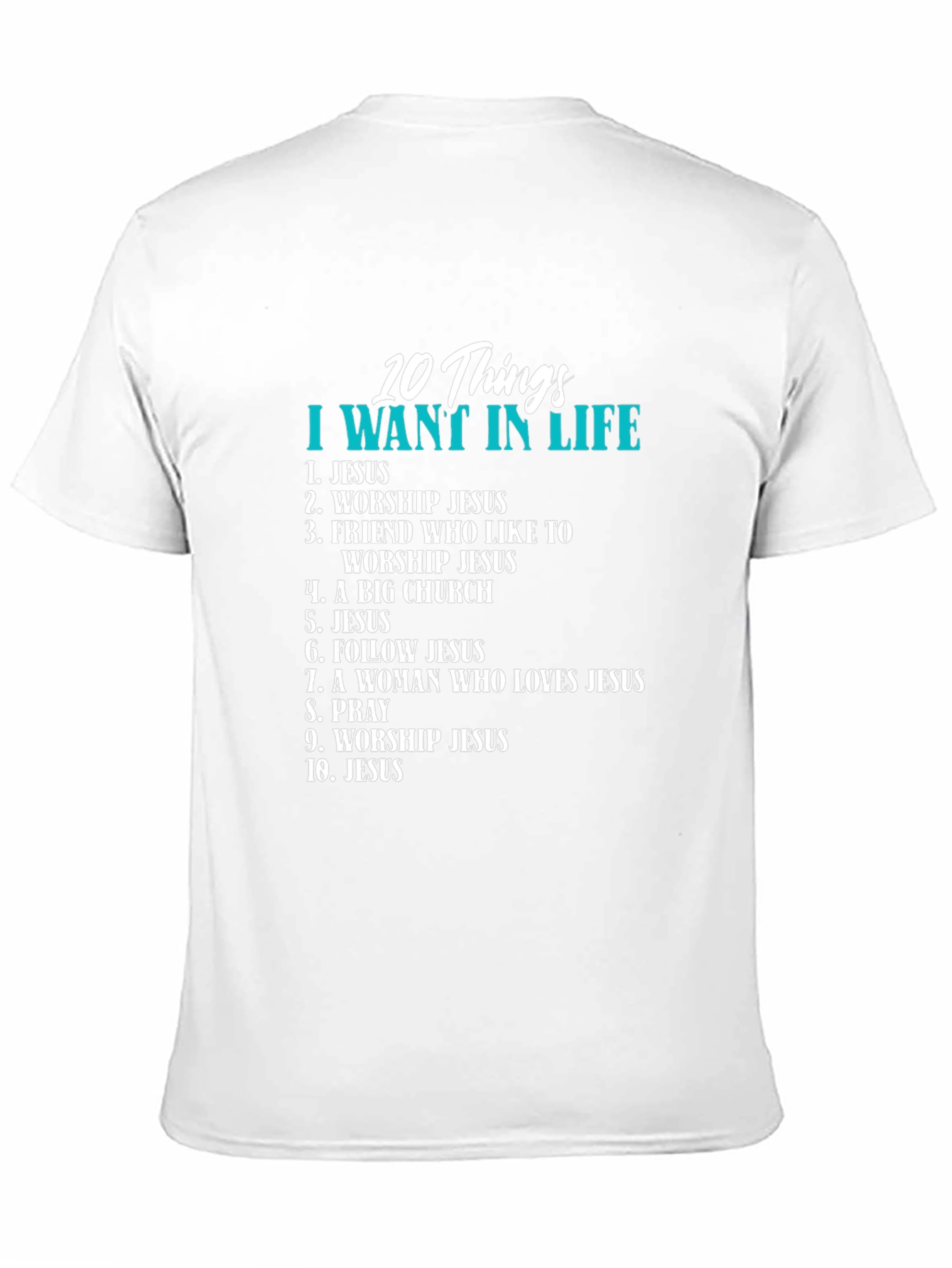 Christian 10 Things Graphic T-Shirt