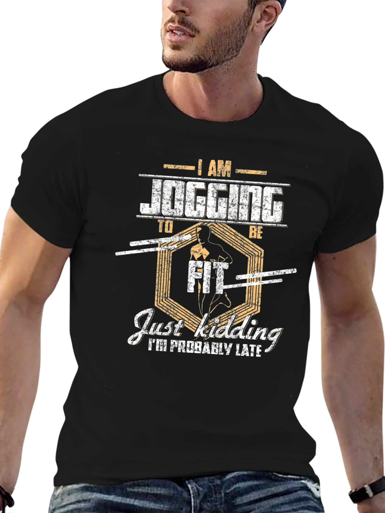 Funny Jogging T-Shirt - Just Kidding Im Late