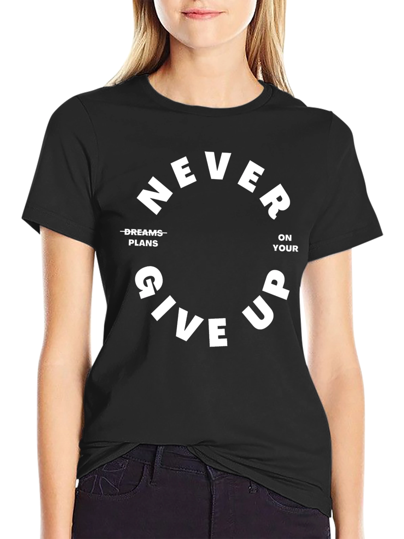 Never Give Up Motivational T-Shirt - Black