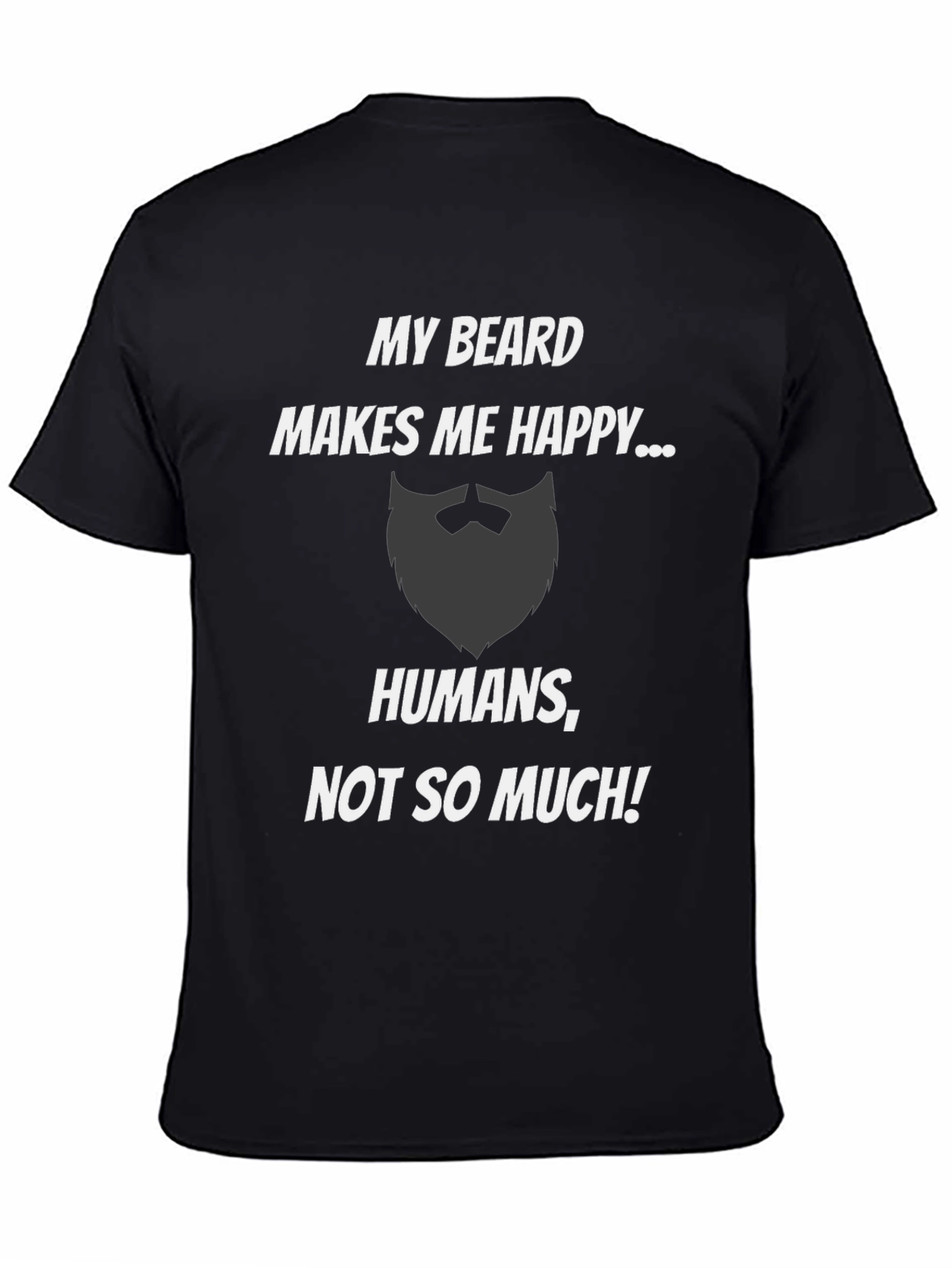 My Beard Makes Me Happy Graphic Tee