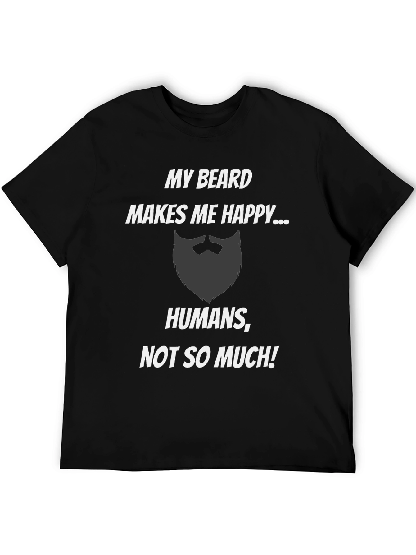 My Beard Makes Me Happy Graphic Tee