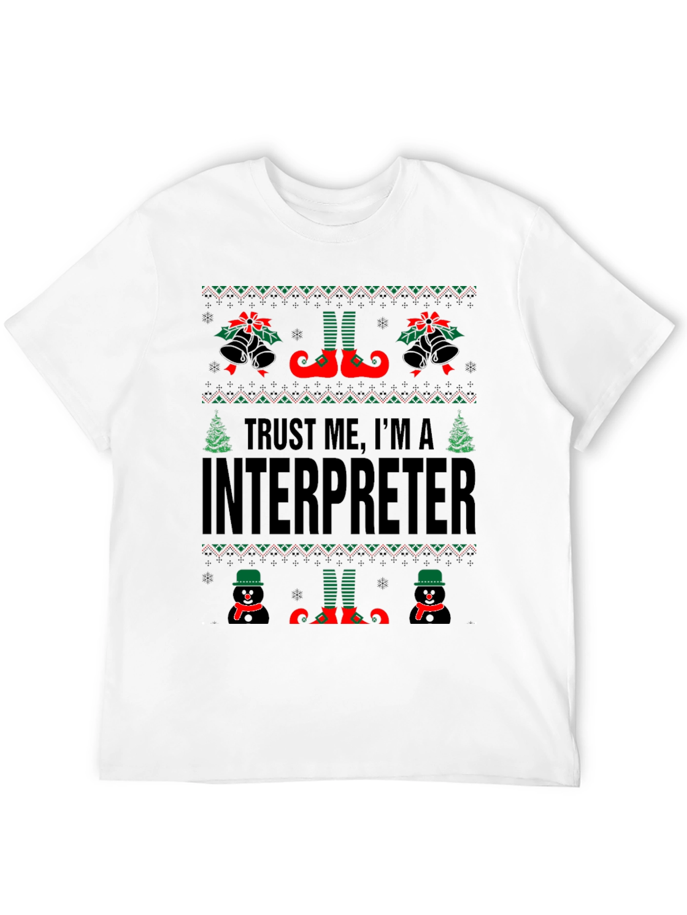 Trust Me Im An Interpreter Christmas T-Shirt