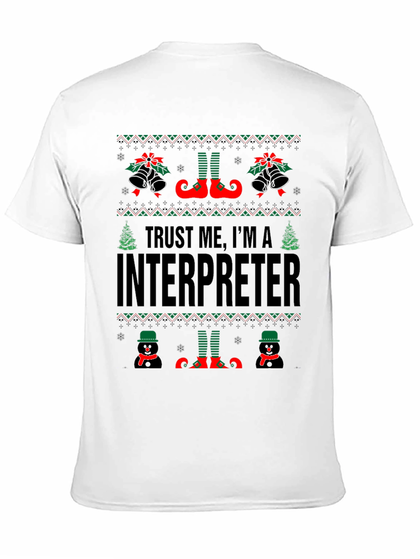 Trust Me Im An Interpreter Christmas T-Shirt
