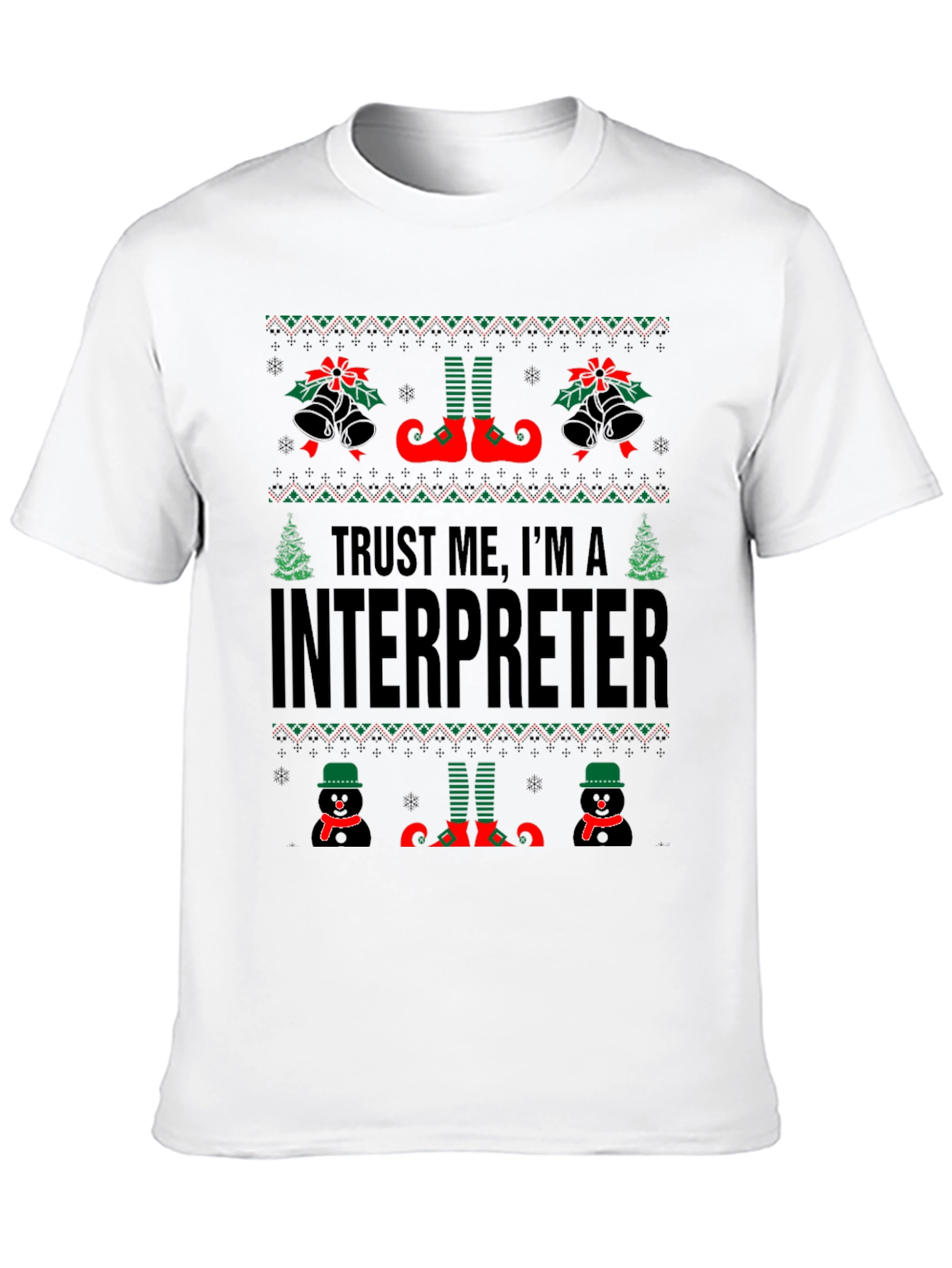 Trust Me Im An Interpreter Christmas T-Shirt
