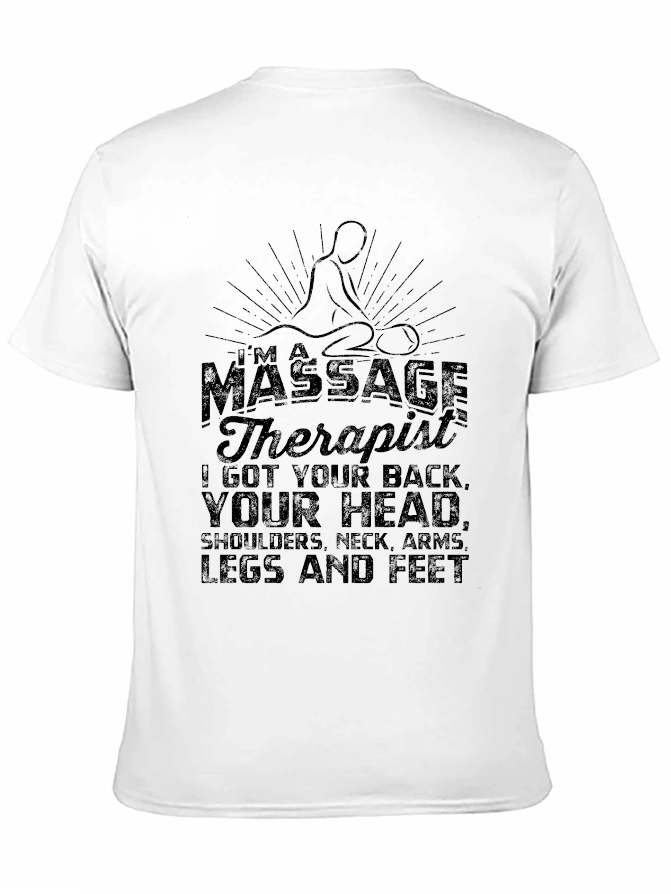 Massage Therapist Graphic T-Shirt - I Got Your Back