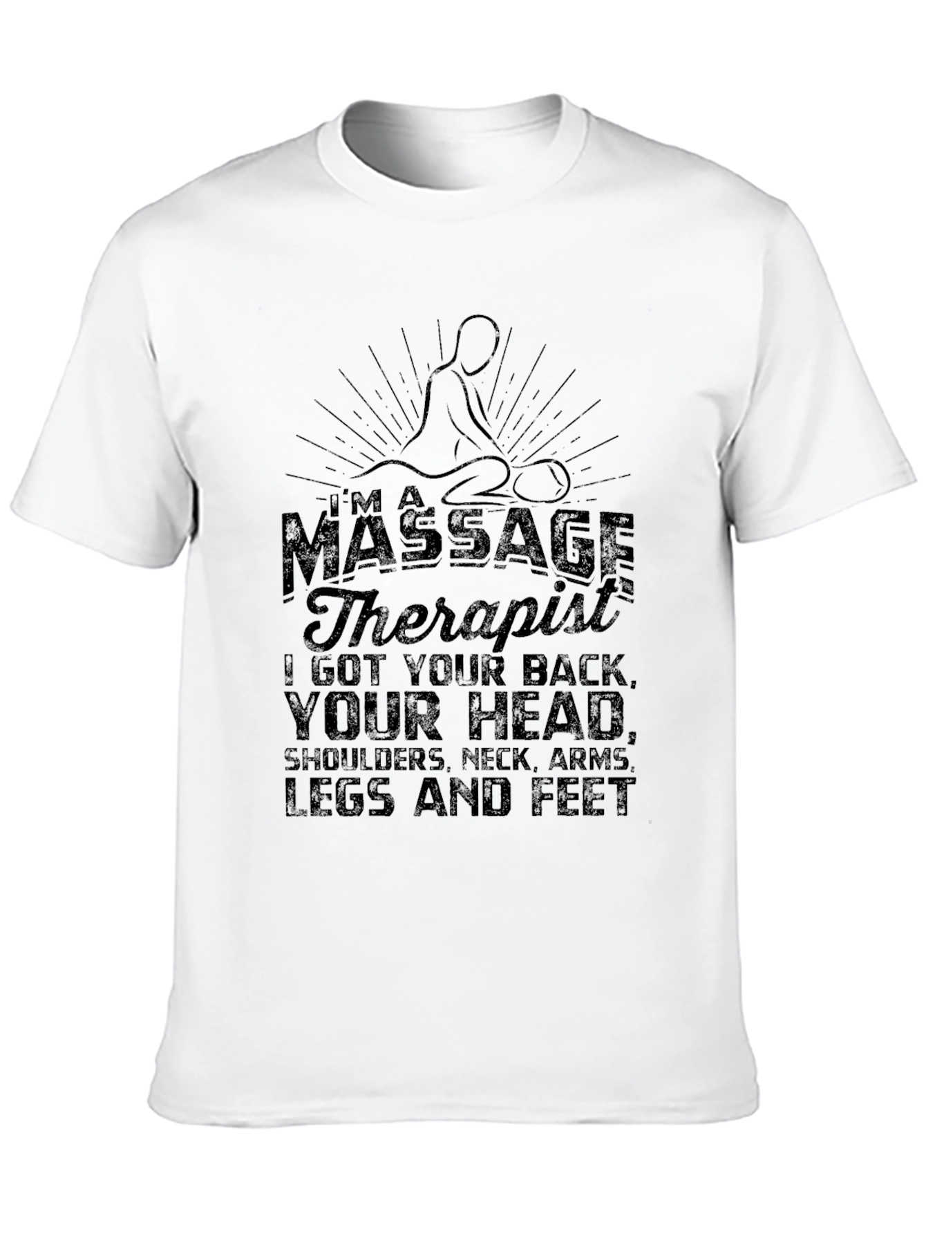 Massage Therapist Graphic T-Shirt - I Got Your Back