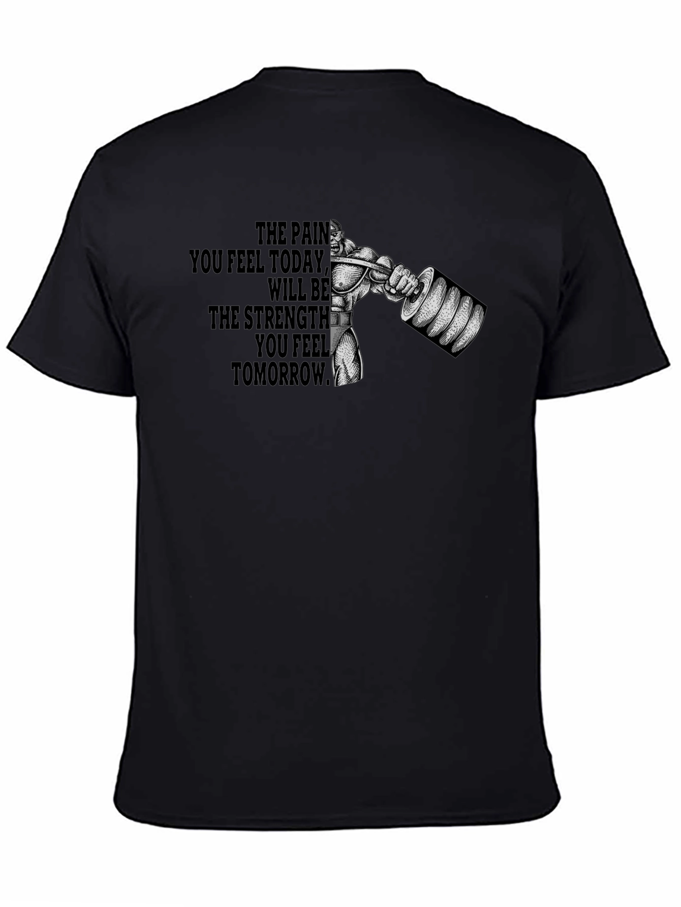 Motivational Gym T-Shirt - Pain to Strength