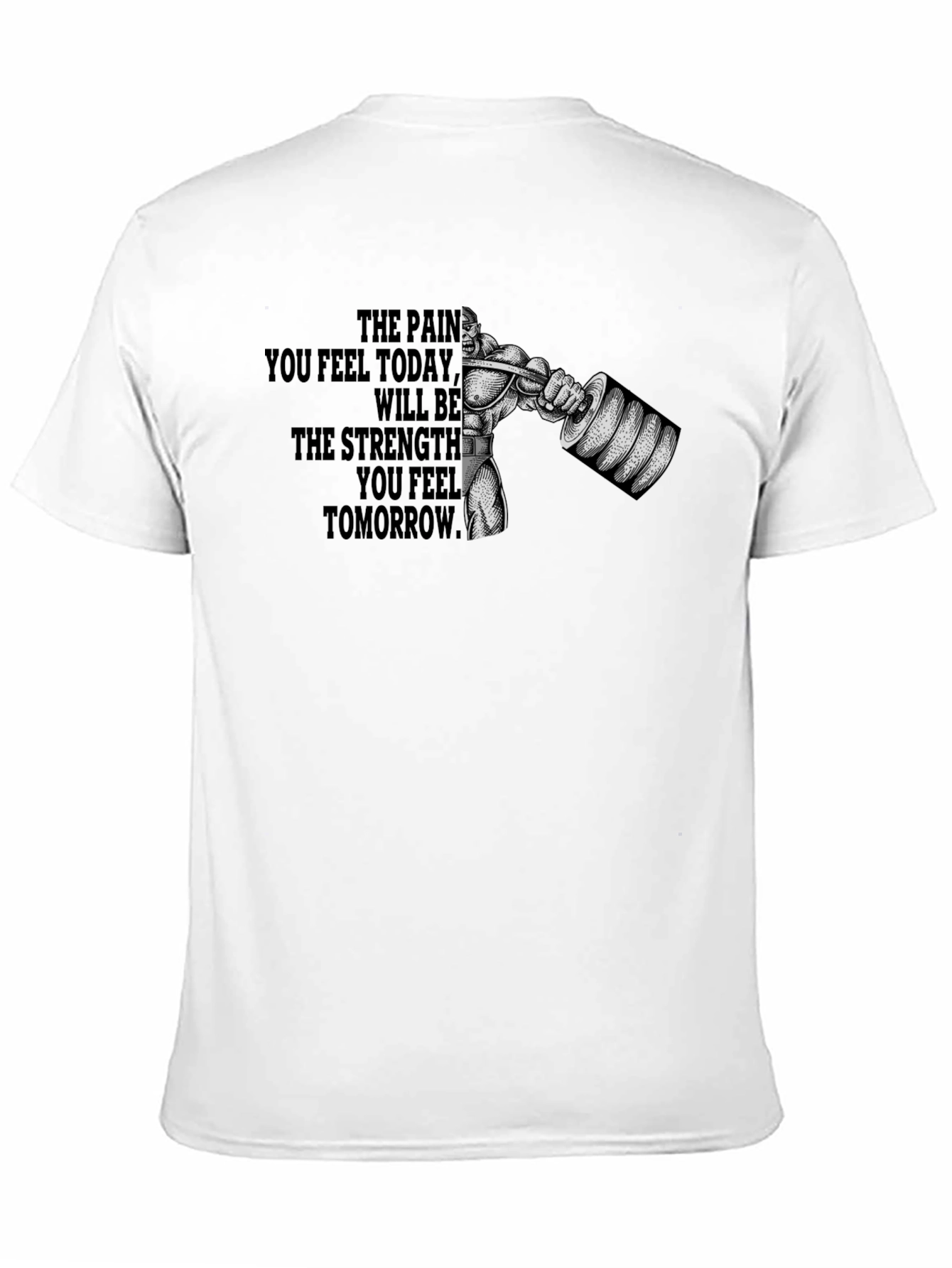 Motivational Gym T-Shirt - Pain to Strength