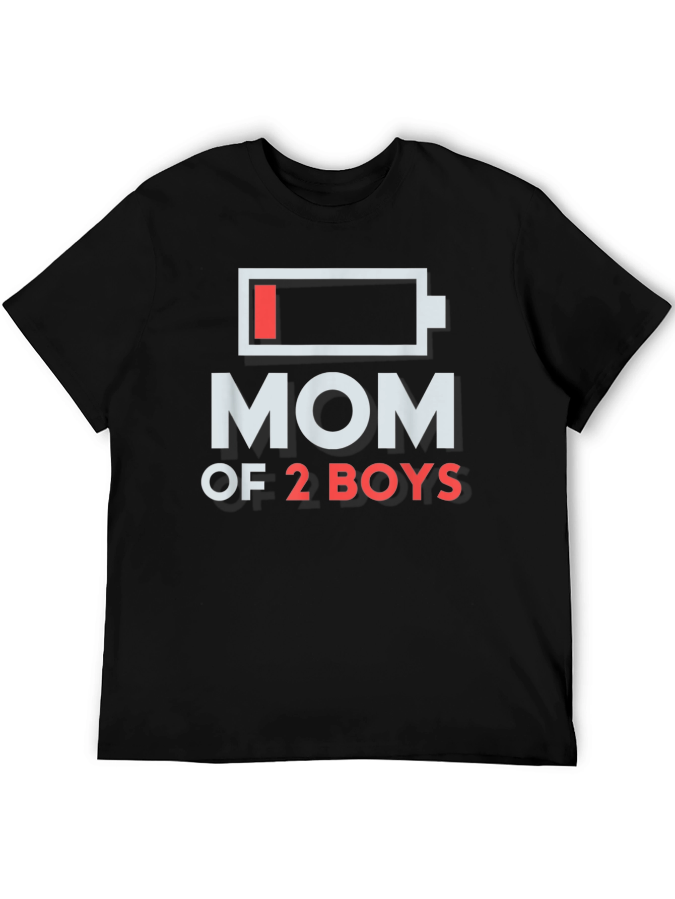 Mom of 2 Boys Low Battery Graphic T-Shirt