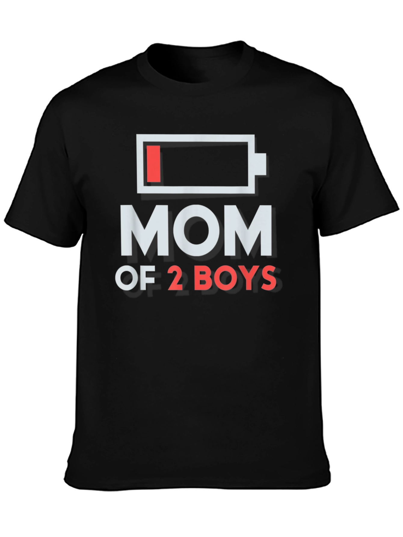 Mom of 2 Boys Low Battery Graphic T-Shirt