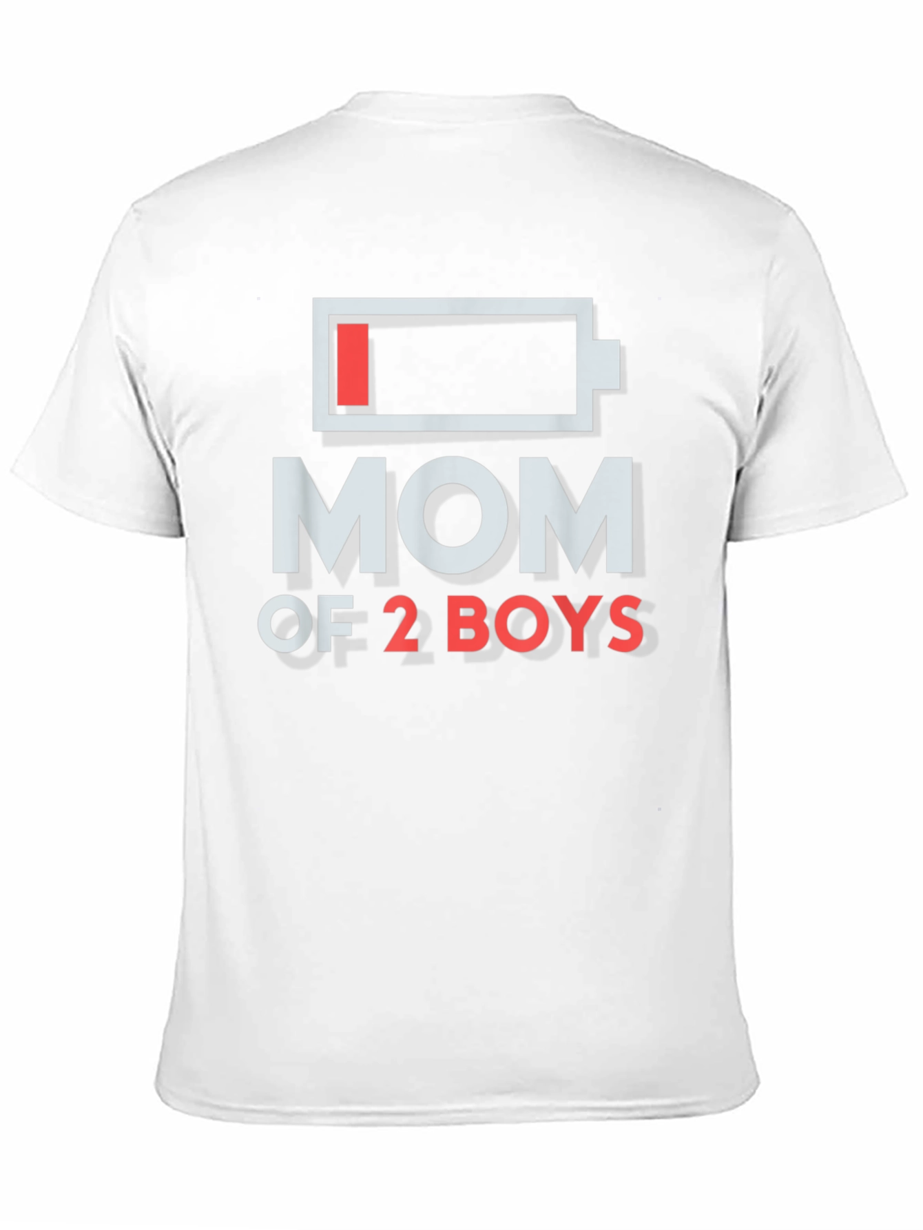 Mom of 2 Boys Low Battery Graphic T-Shirt