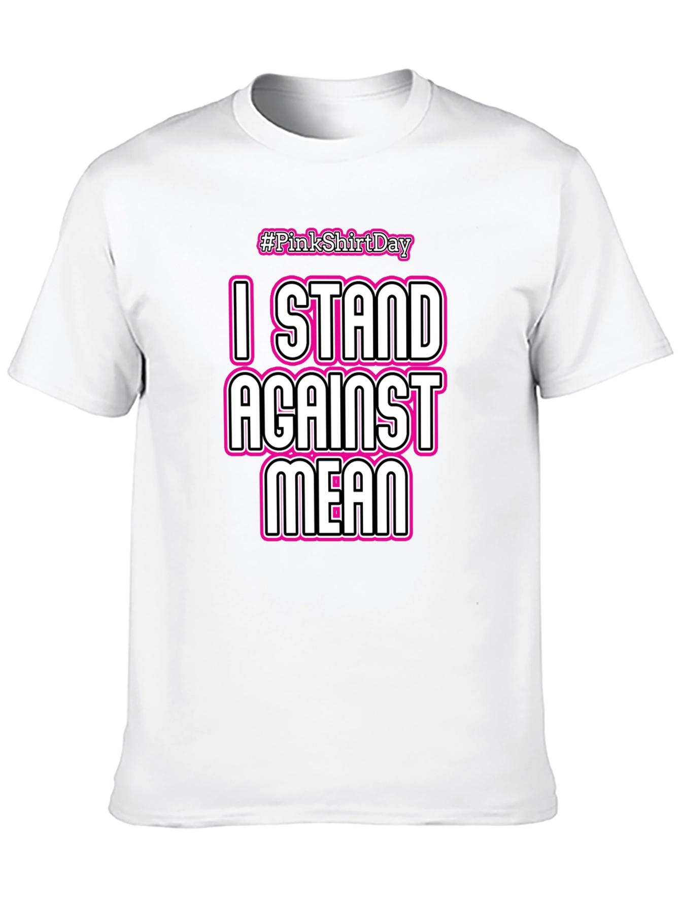 I STAND AGAINST MEAN T-Shirt