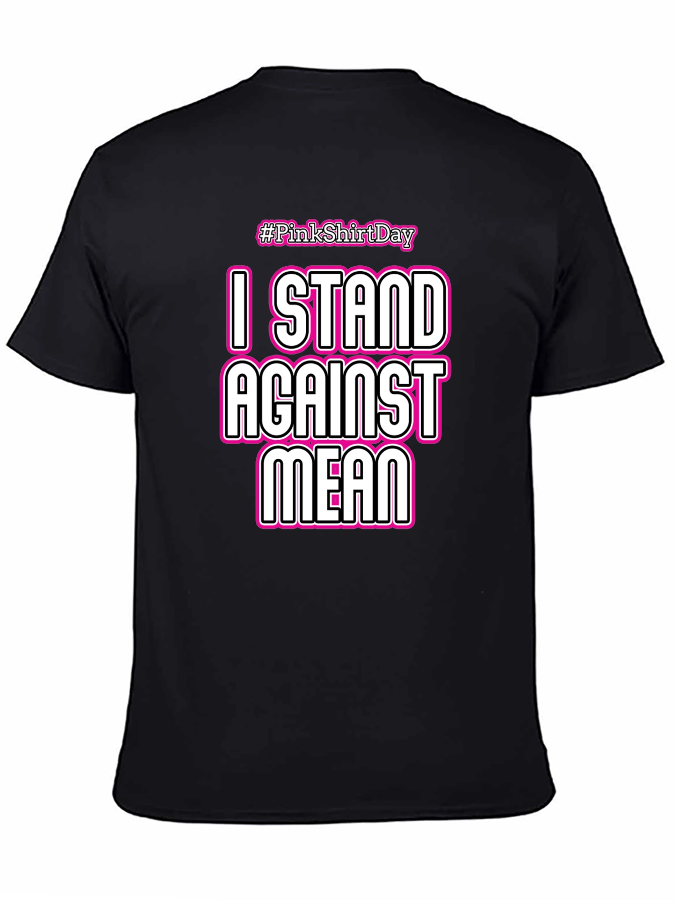 I STAND AGAINST MEAN T-Shirt