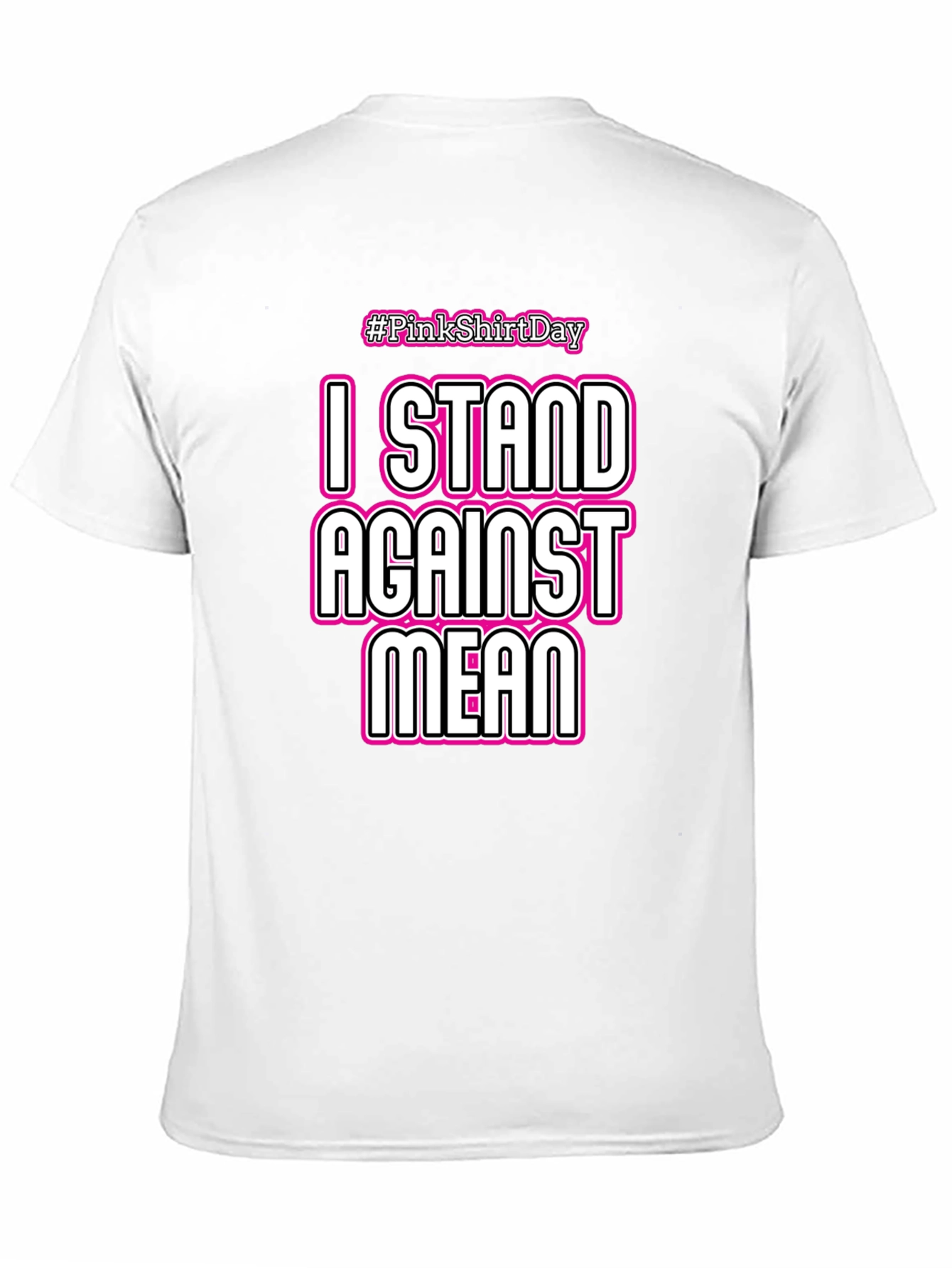 I STAND AGAINST MEAN T-Shirt