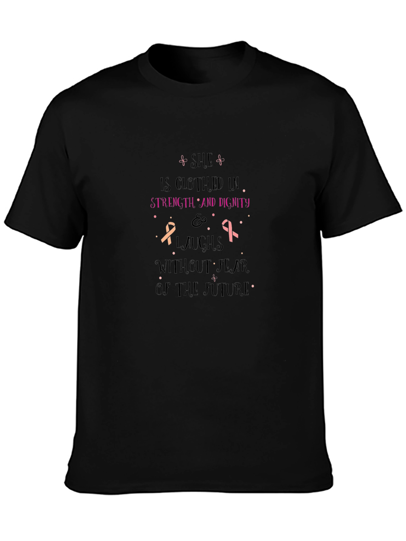 Strength & Dignity Breast Cancer Awareness T-Shirt