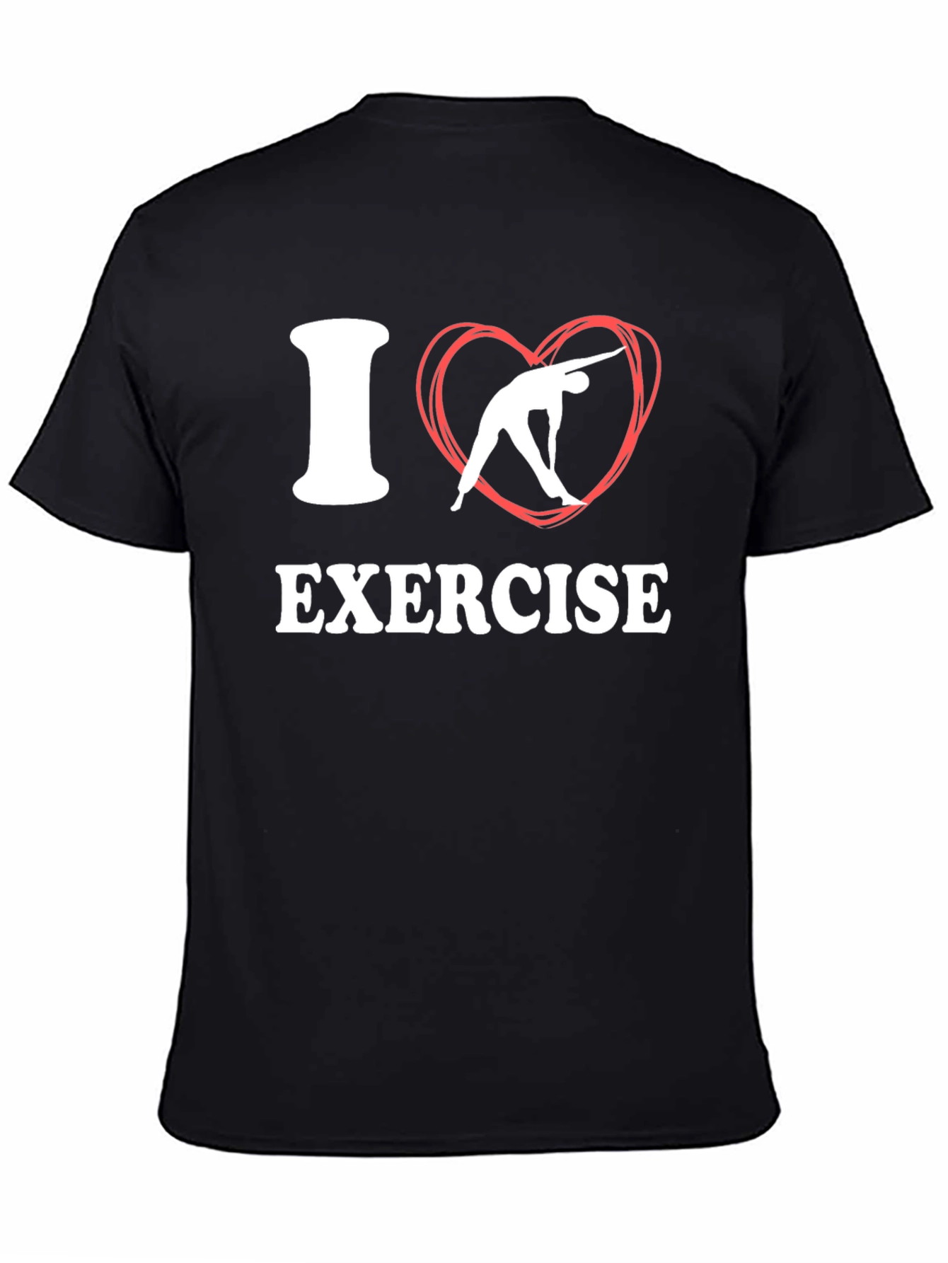 I Love Exercise T-Shirt - Black Fitness Tee