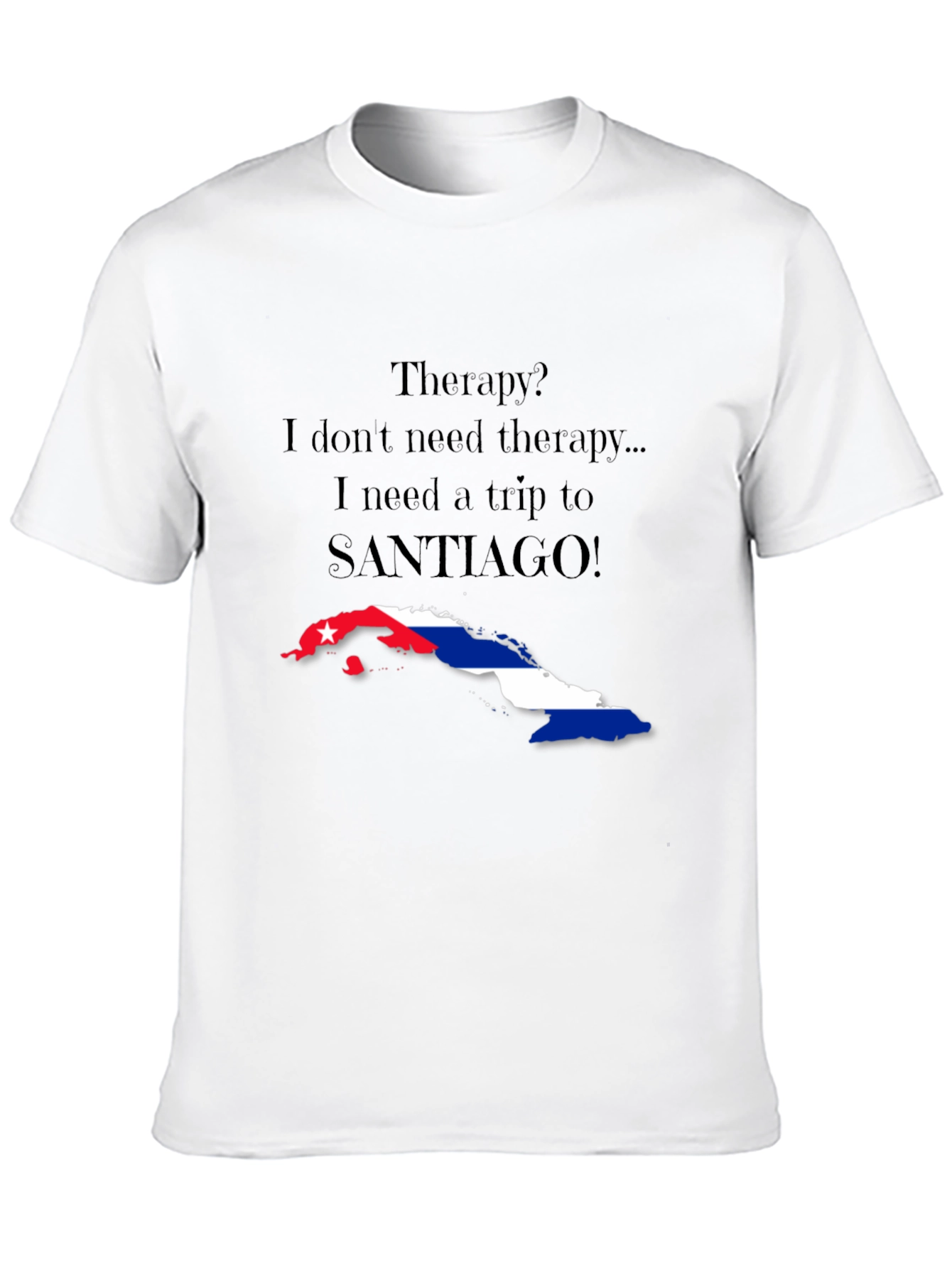 Cuba Santiago Therapy T-Shirt
