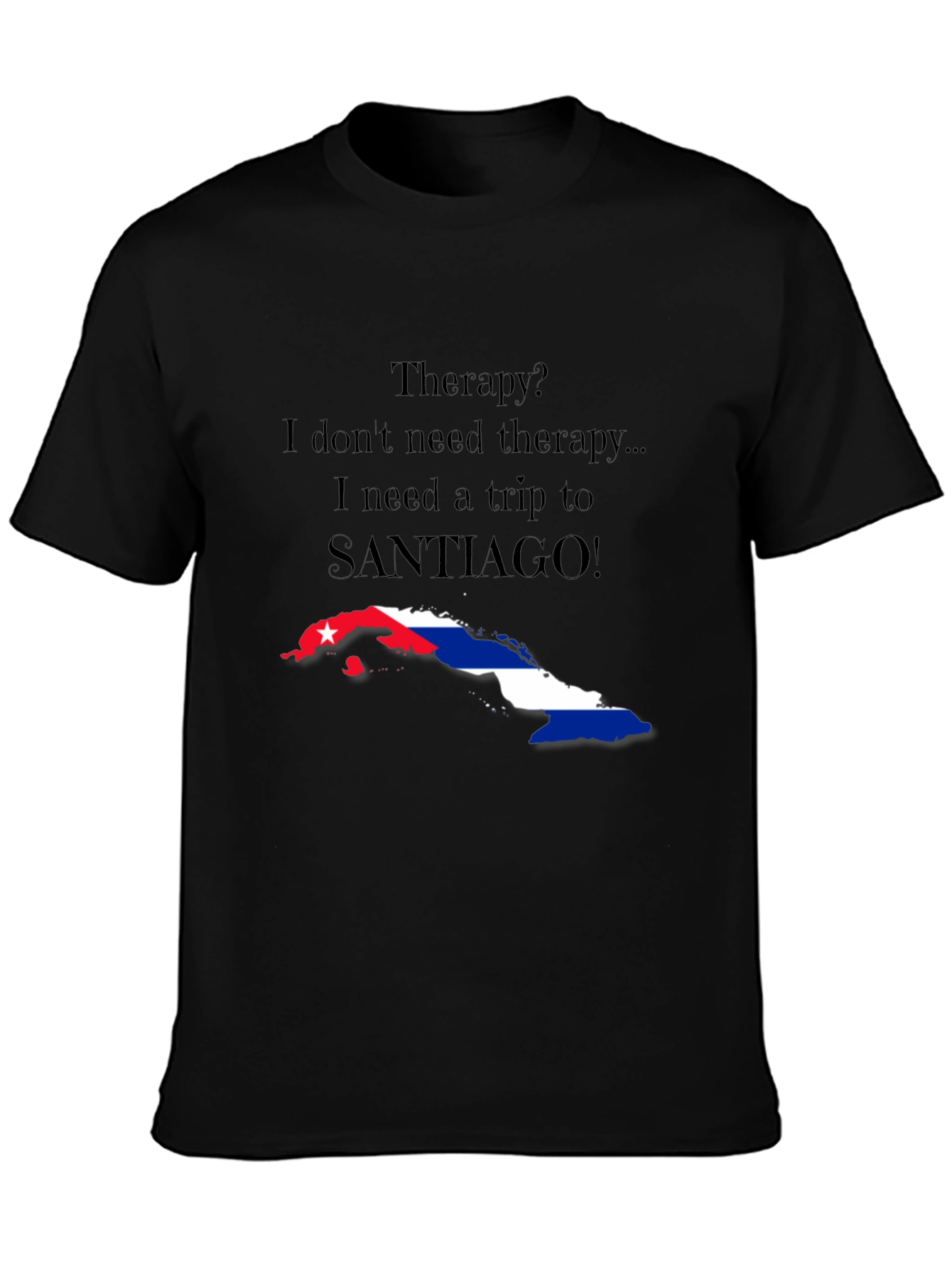 Cuba Santiago Therapy T-Shirt
