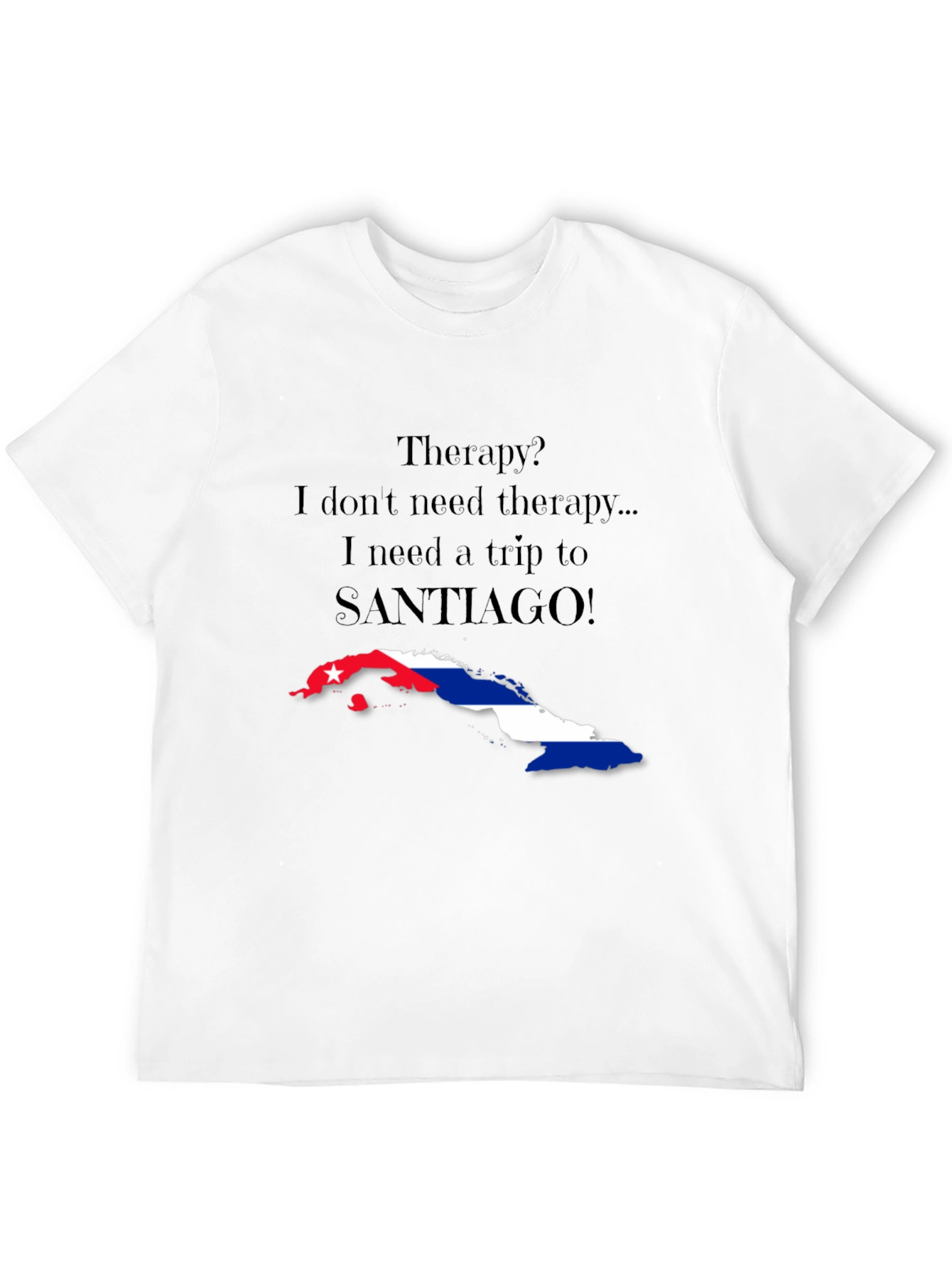 Cuba Santiago Therapy T-Shirt