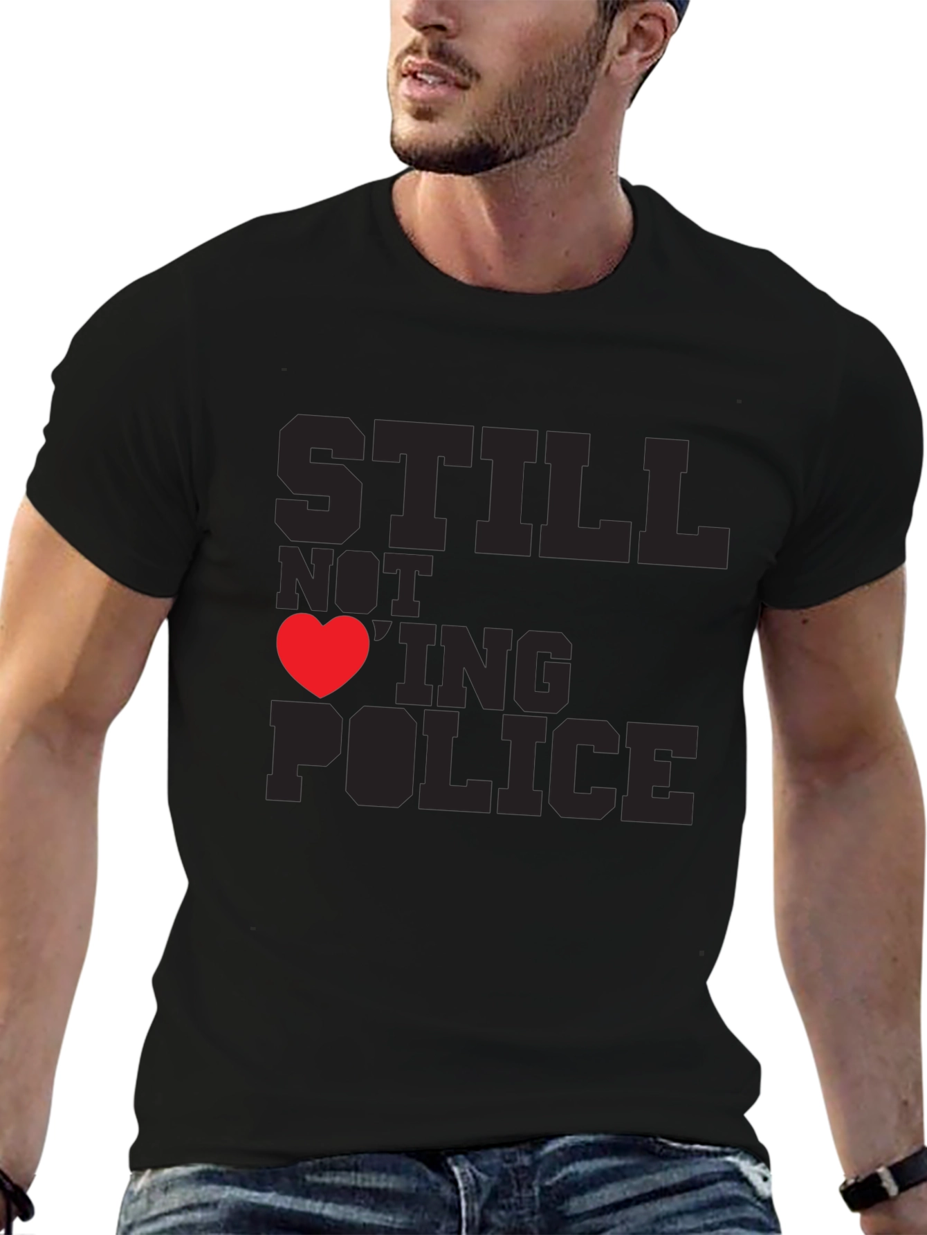 Still Not Loving Police Graphic Tee - Black