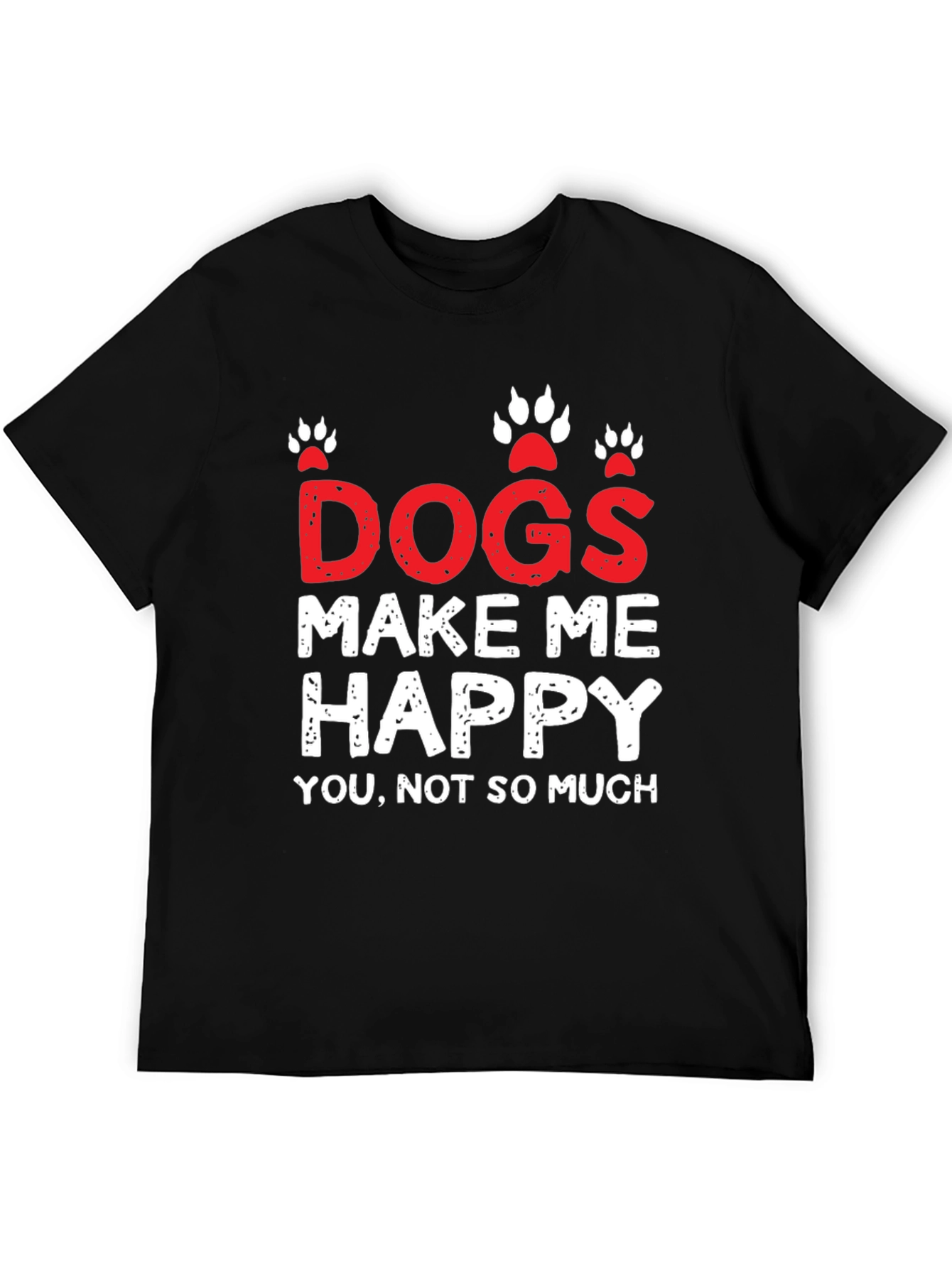 Dogs Make Me Happy Graphic T-Shirt