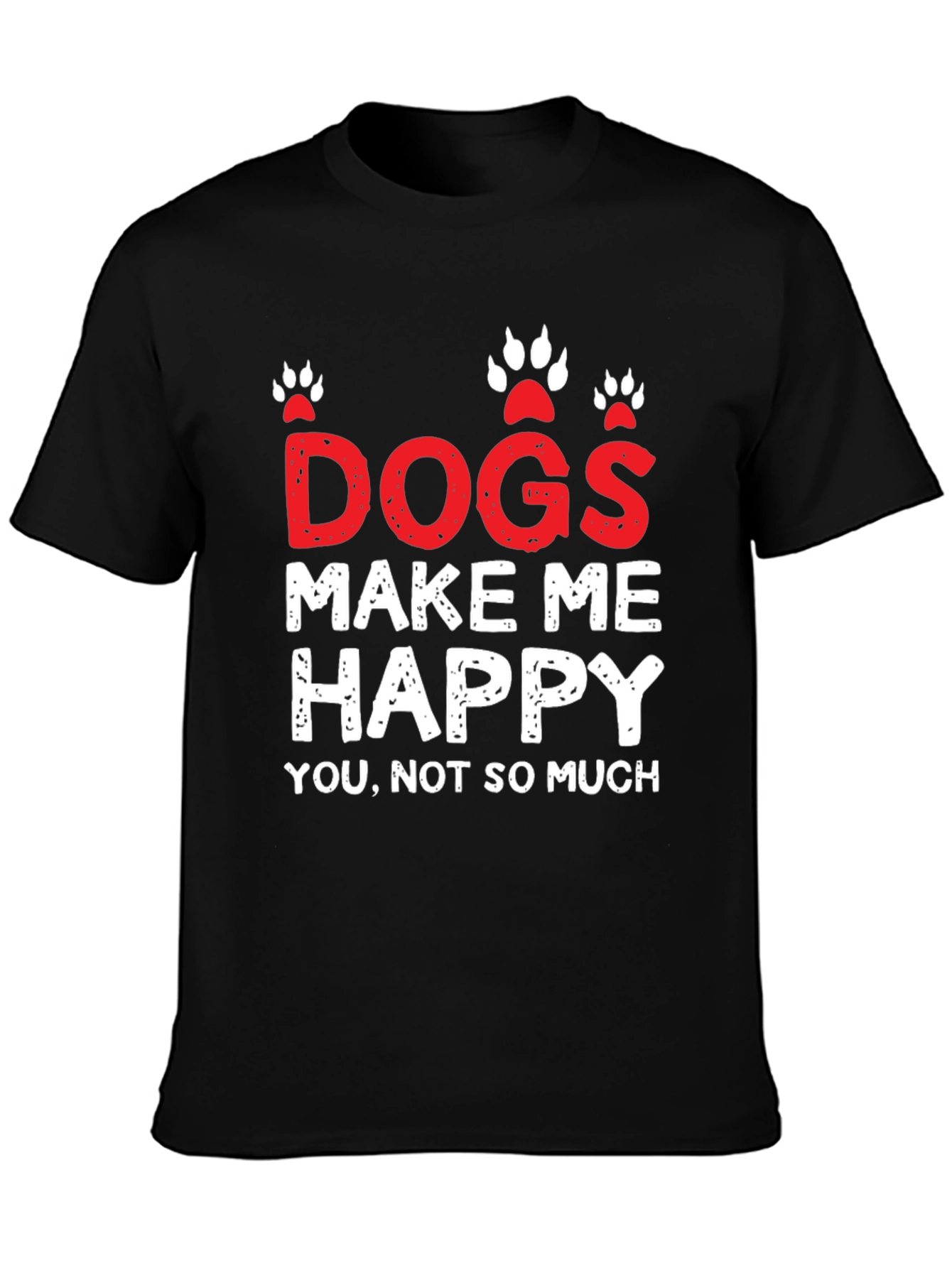 Dogs Make Me Happy Graphic T-Shirt